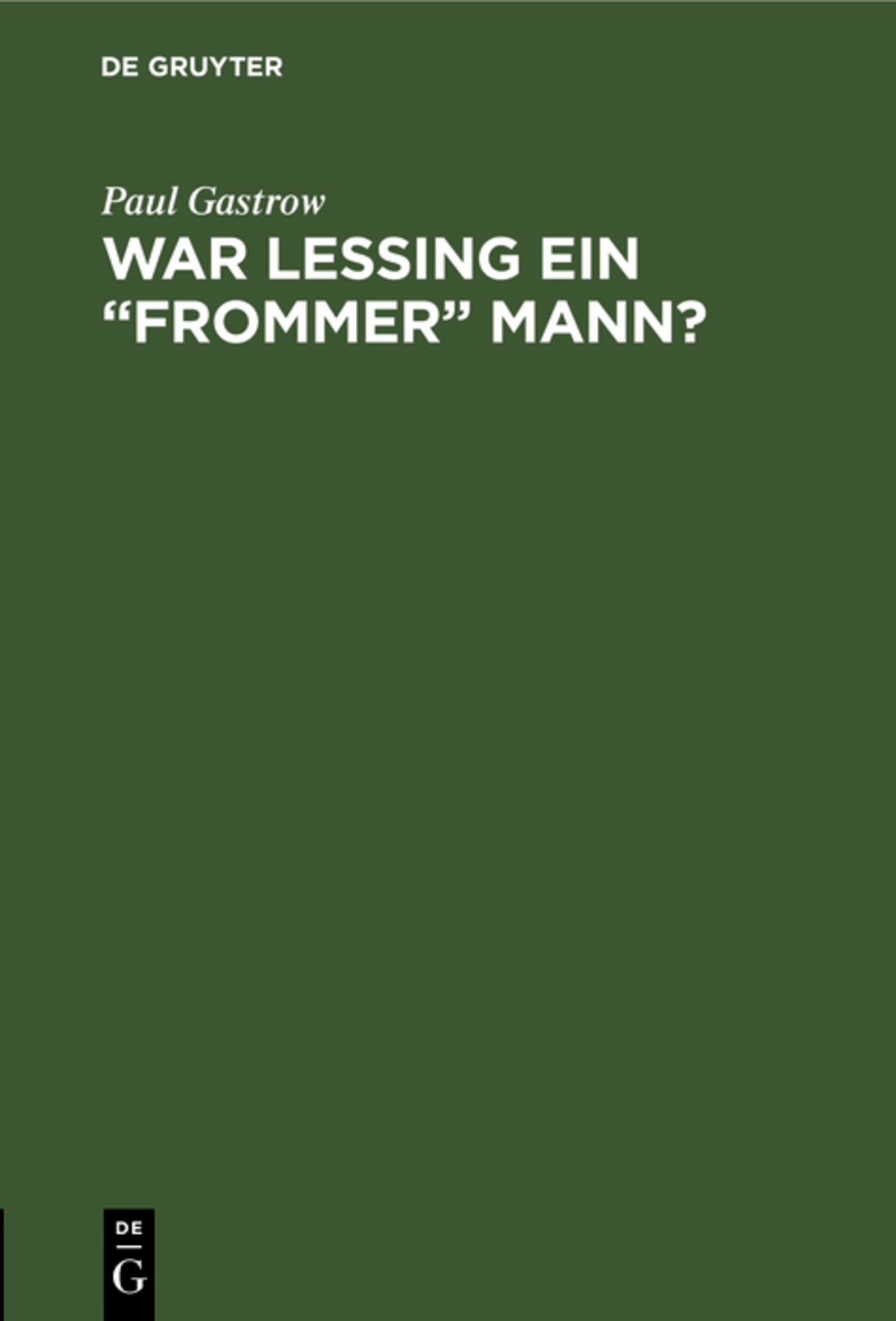 War Lessing ein "frommer" Mann?
