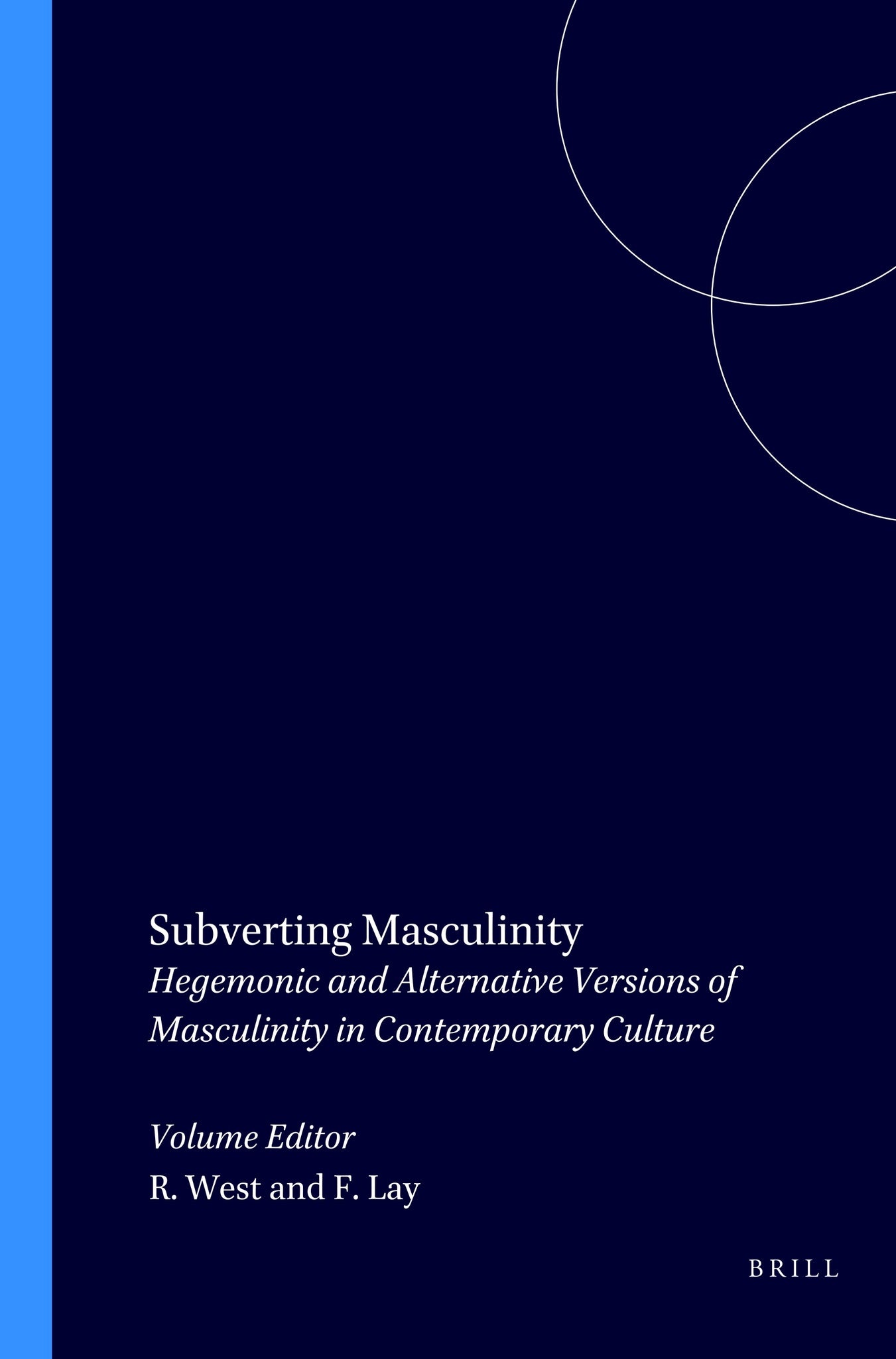 Subverting Masculinity
