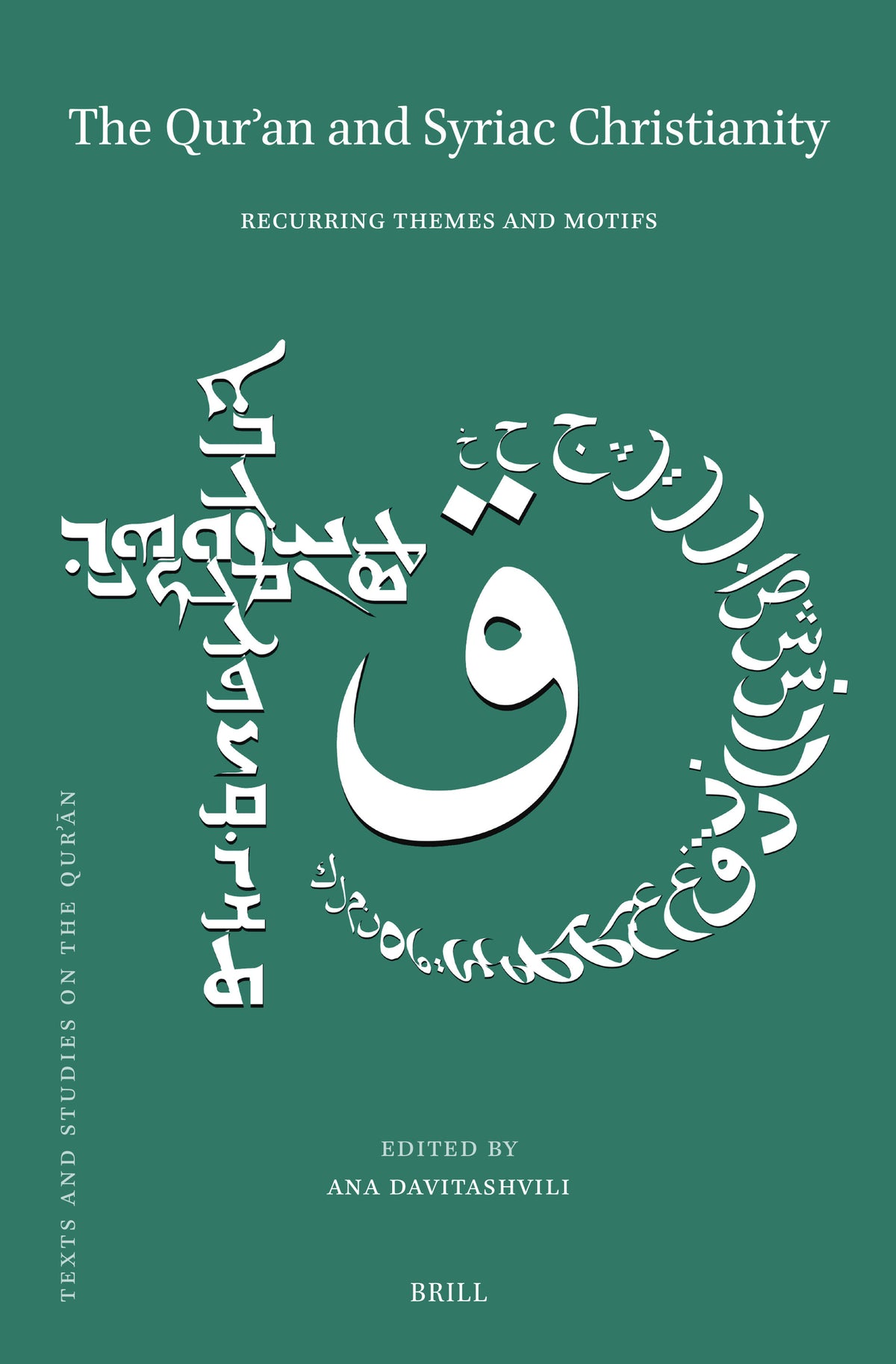 The Qurʾan and Syriac Christianity