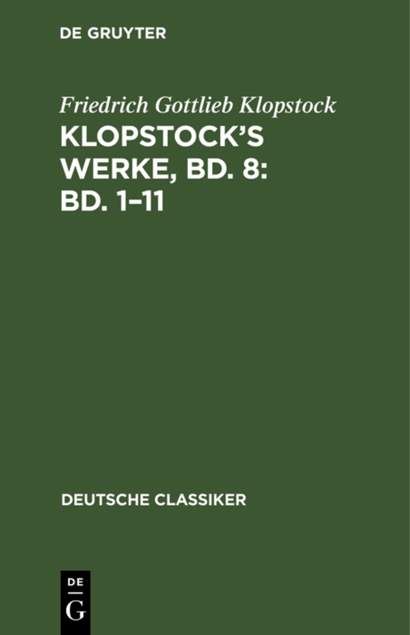 Klopstock’s Werke, Bd. 8: Bd. 1–11