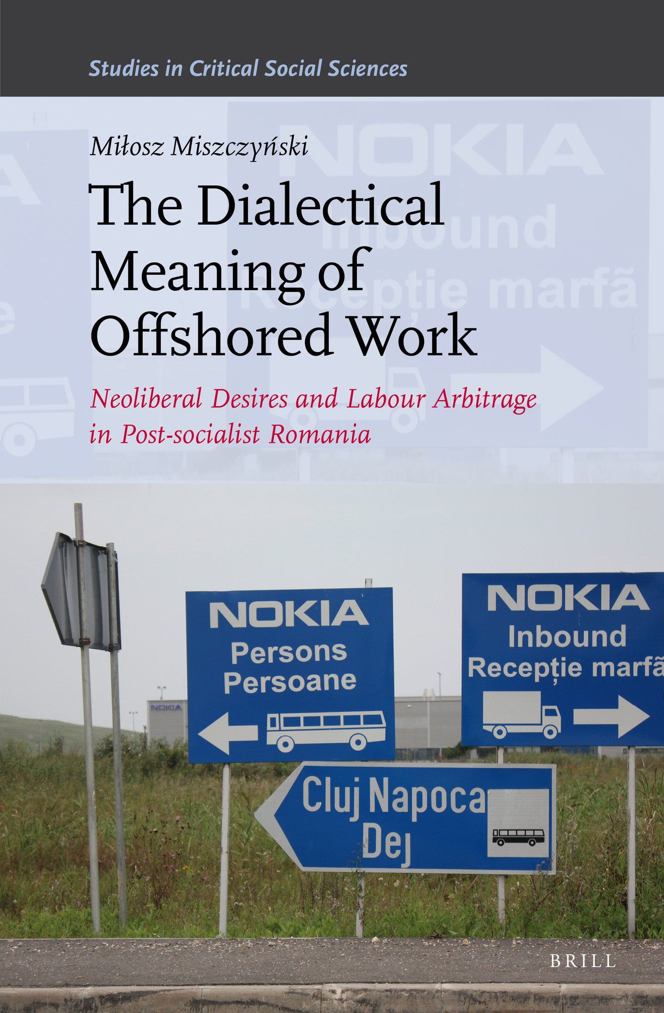 The Dialectical Meaning of Offshored Work