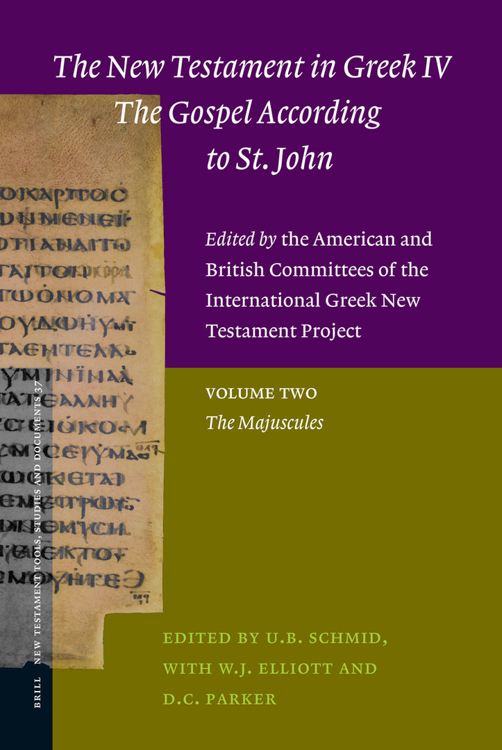 Cover image for The New Testament in Greek IV — The Gospel According to St. John. Edited by the American and British Committees of the International Greek New Testament Project ISBN 9789004163133