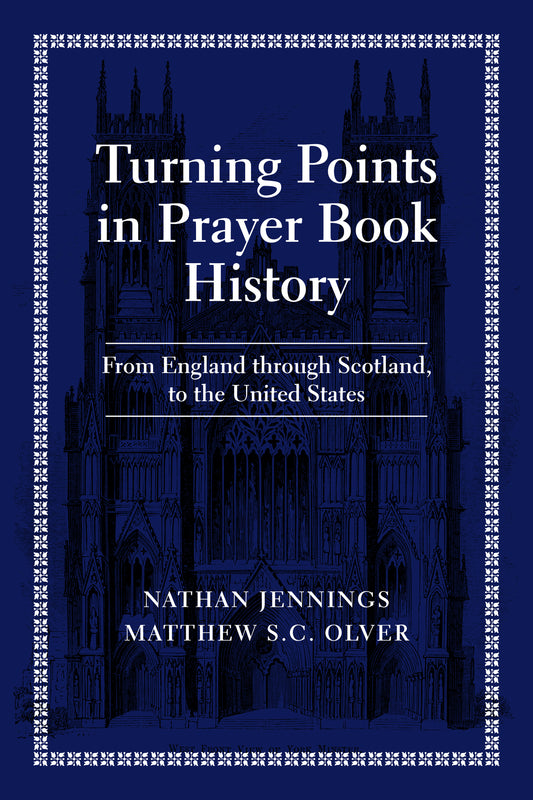 Turning Points in Prayer Book History