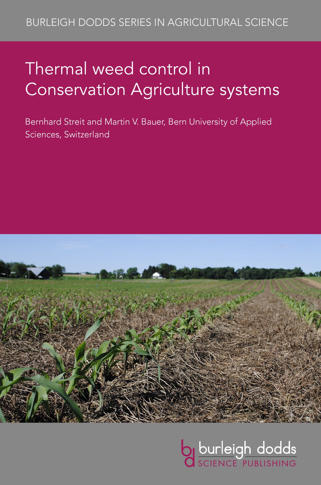 Cover image for Thermal weed control in Conservation Agriculture systems ISBN 9781835454381