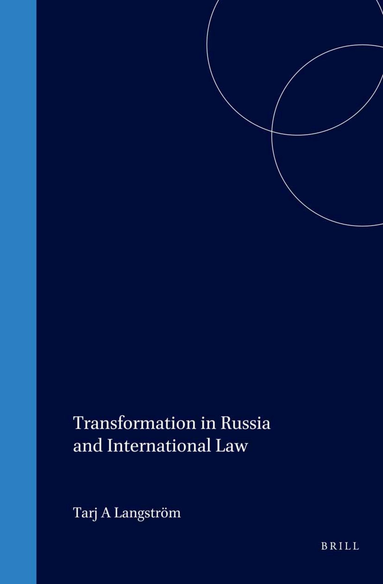 Cover image for Transformation in Russia and International Law ISBN 9789004137547