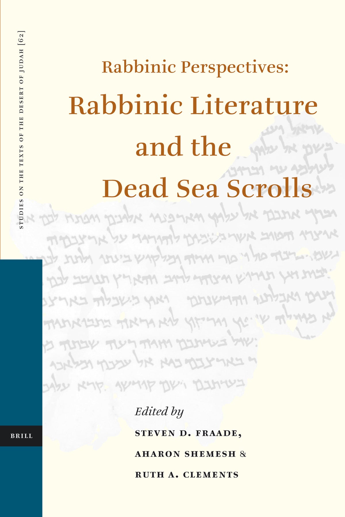 Cover image for Rabbinic Perspectives: Rabbinic Literature and the Dead Sea Scrolls ISBN 9789004153356