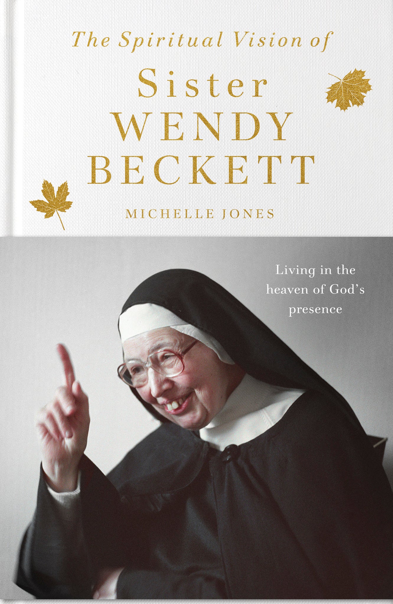 Cover image for The Spiritual Vision of Sister Wendy Beckett ISBN 9780281091034