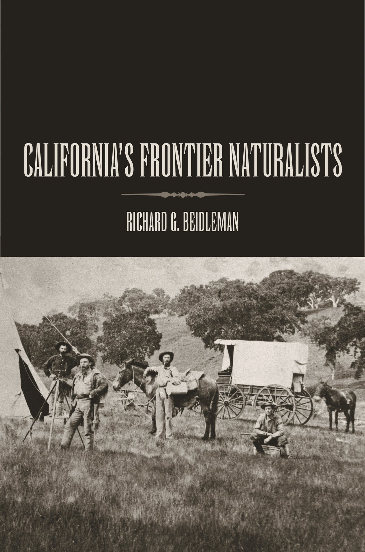 Cover image for California's Frontier Naturalists ISBN 9780520927506