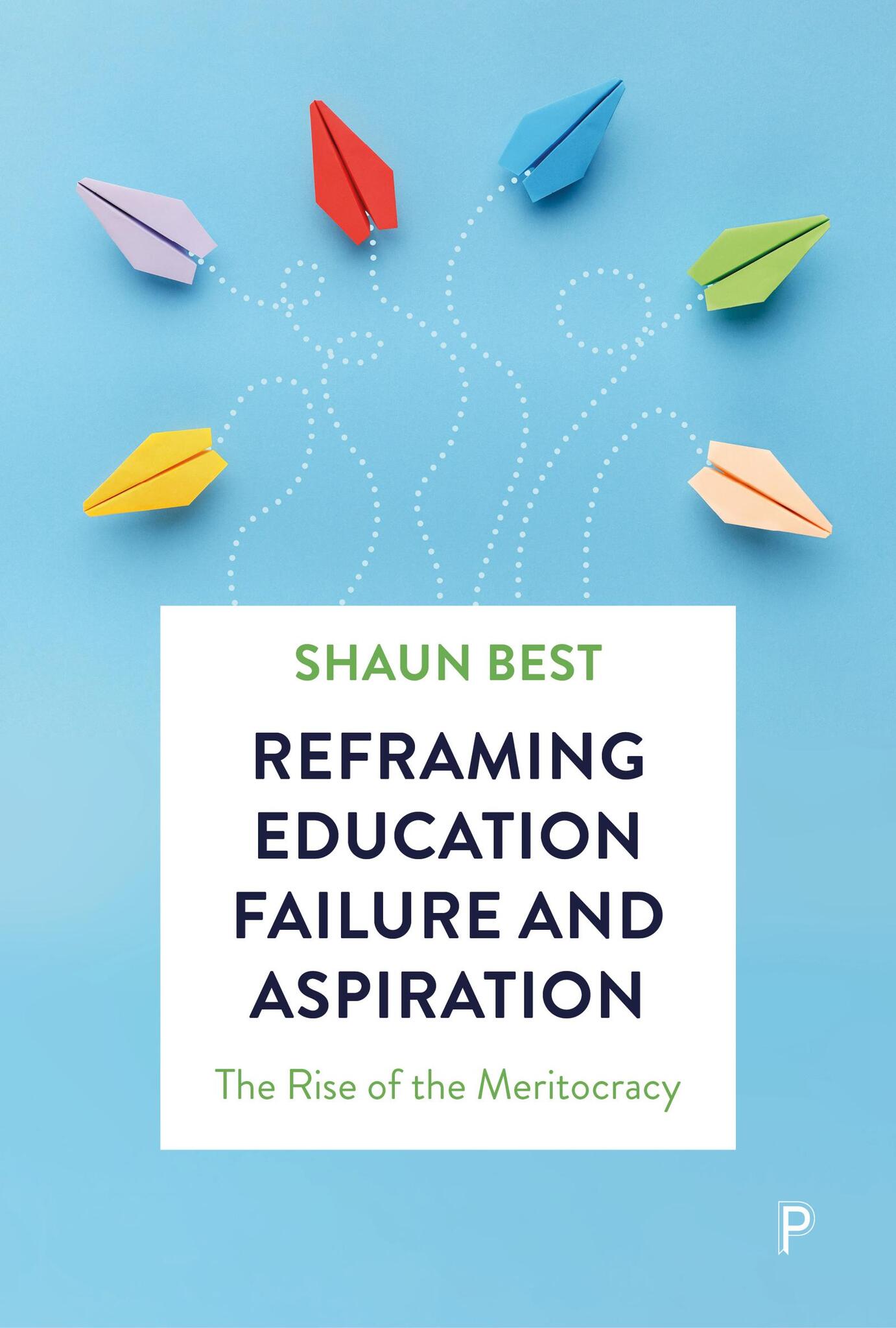 Reframing Education Failure and Aspiration
