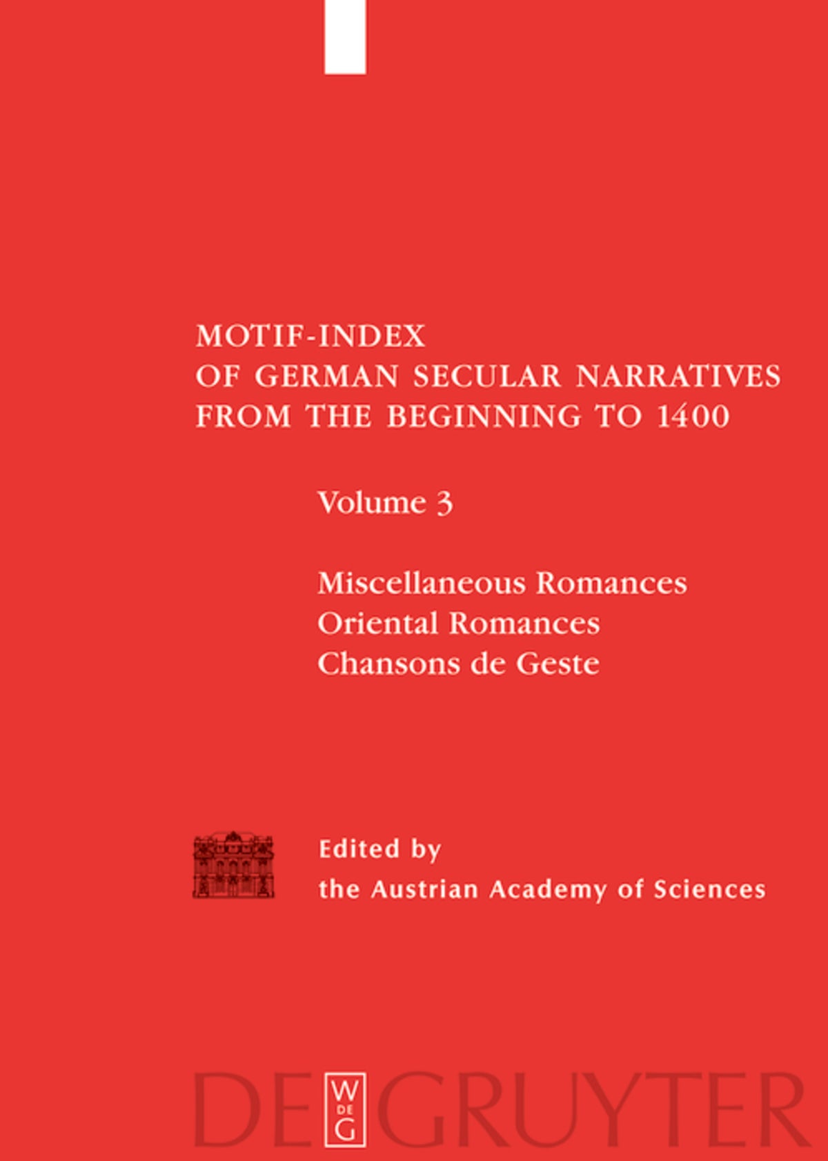 Cover image for Miscellaneous Romances / Oriental Romances / Chansons de Geste ISBN 9783110184884