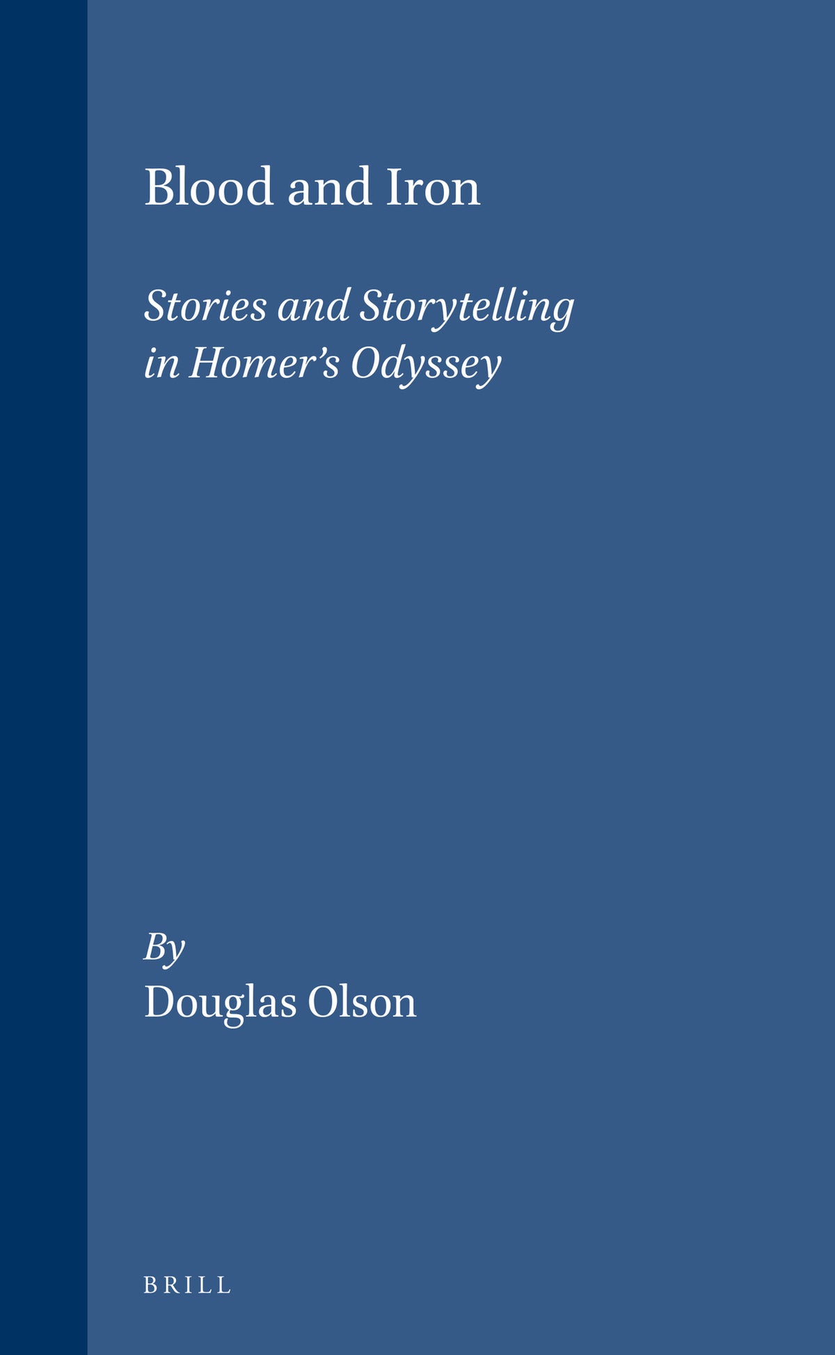 Cover image for Blood and Iron ISBN 9789004102514