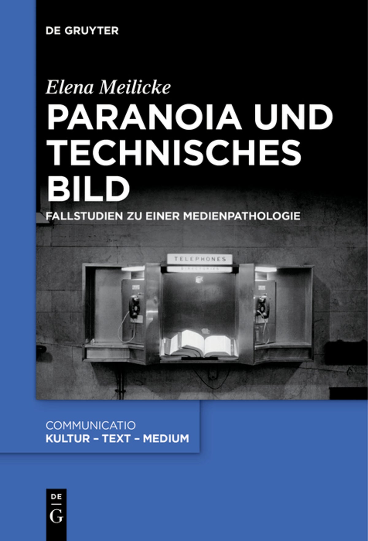 Paranoia und technisches Bild