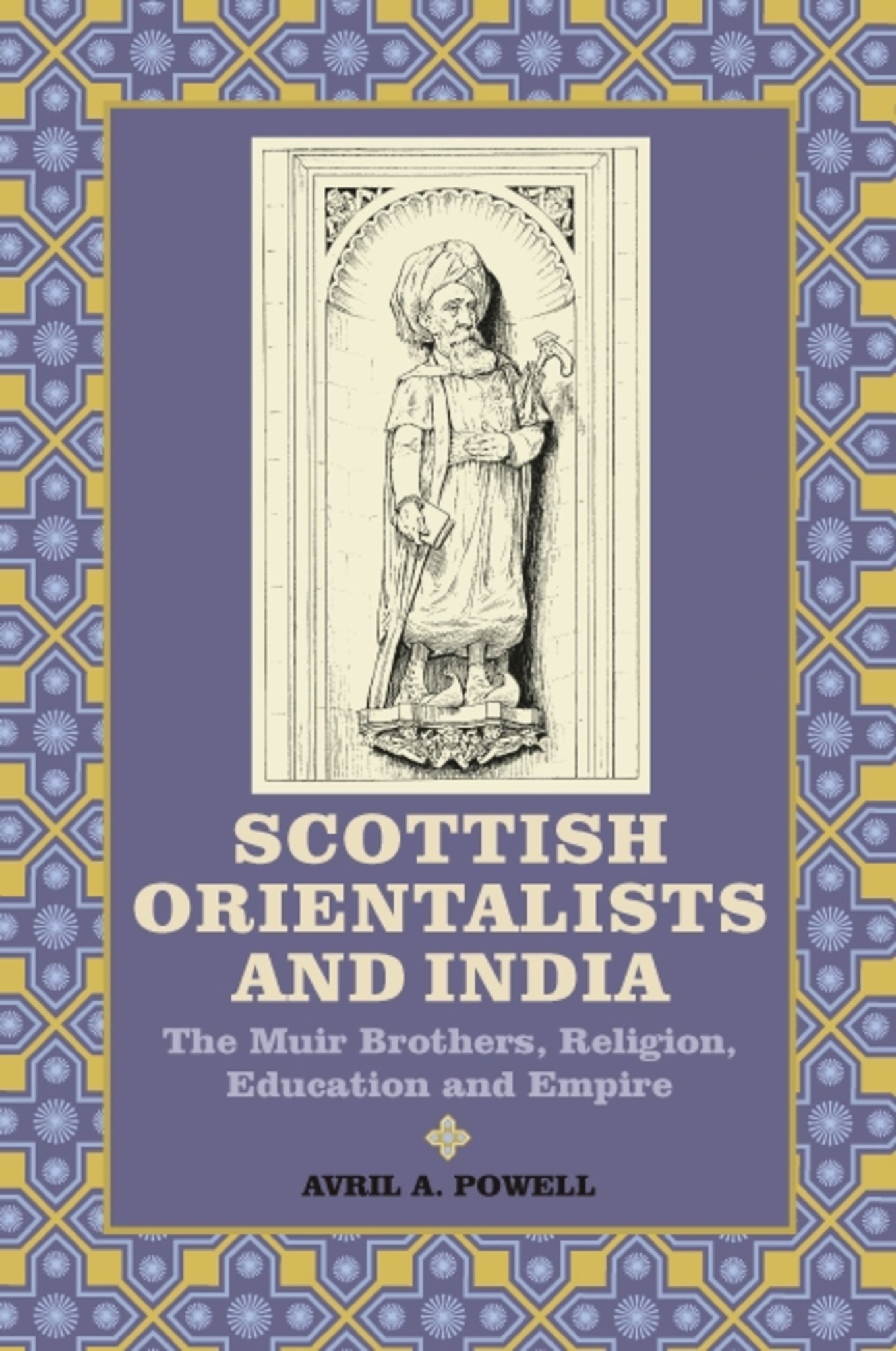 Cover image for Scottish Orientalists and India ISBN 9781843835790