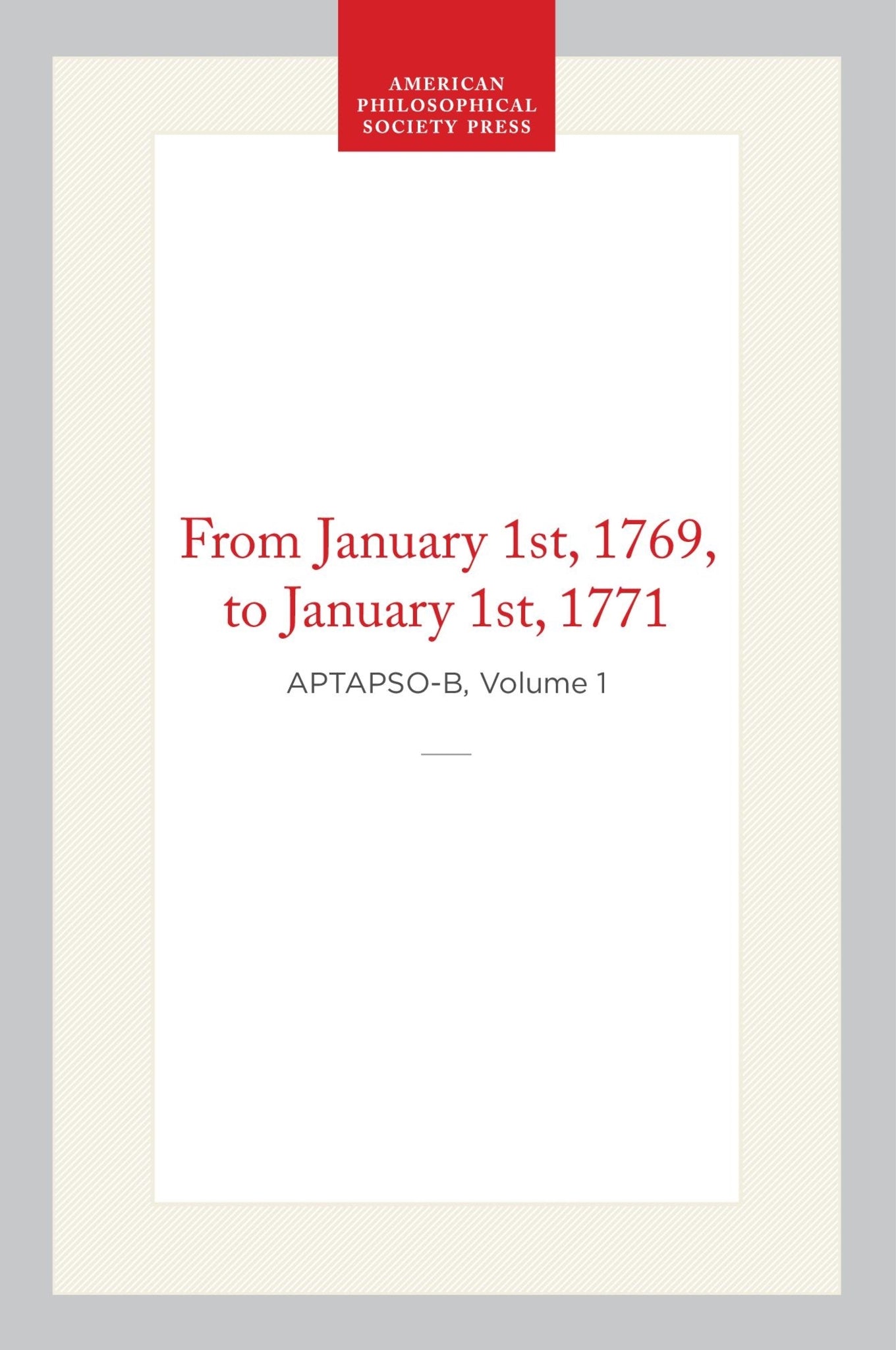 Transactions of the American Philosophical Society, Old Series, Vol 1, 1769-1771 (First Edition)