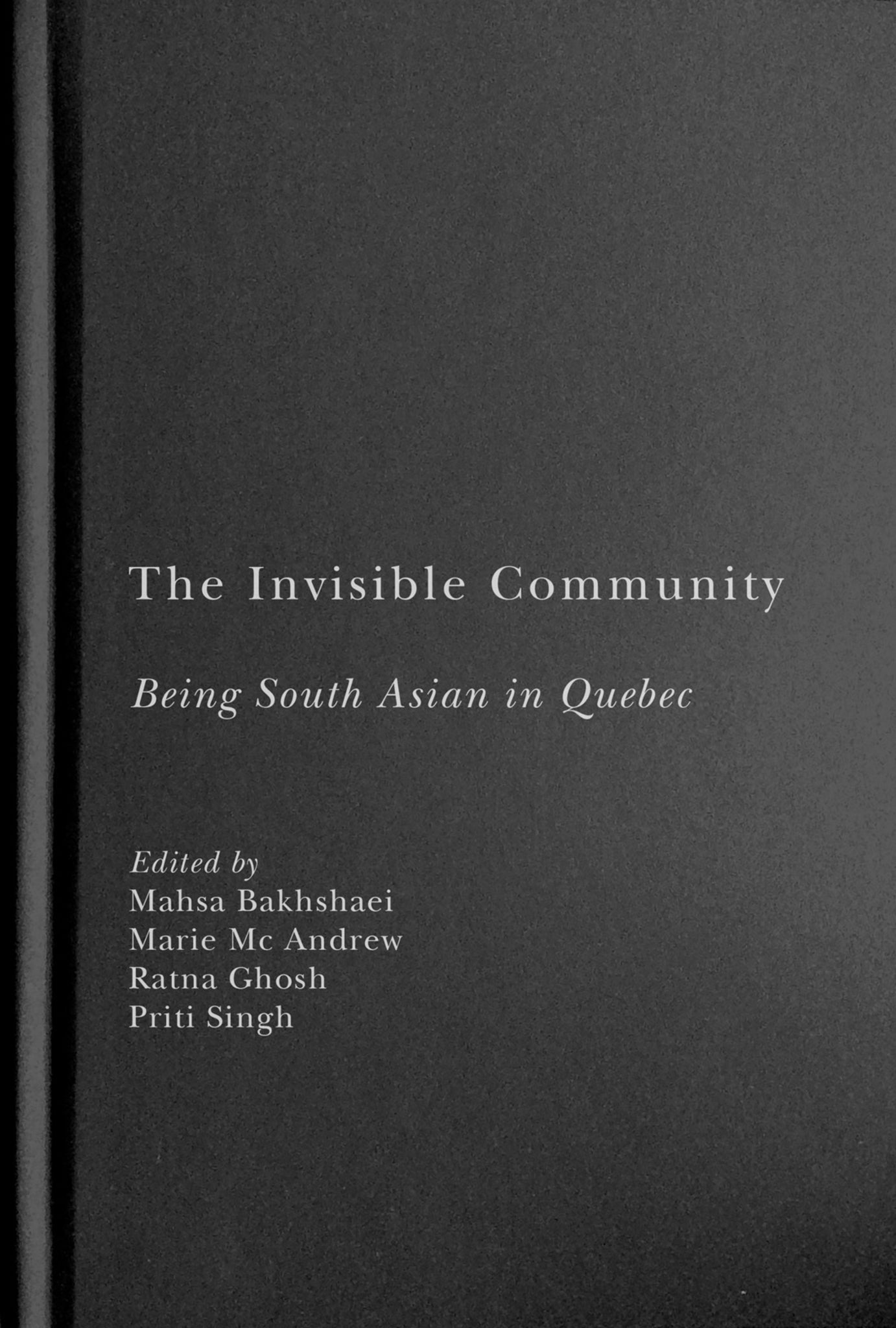 The Invisible Community