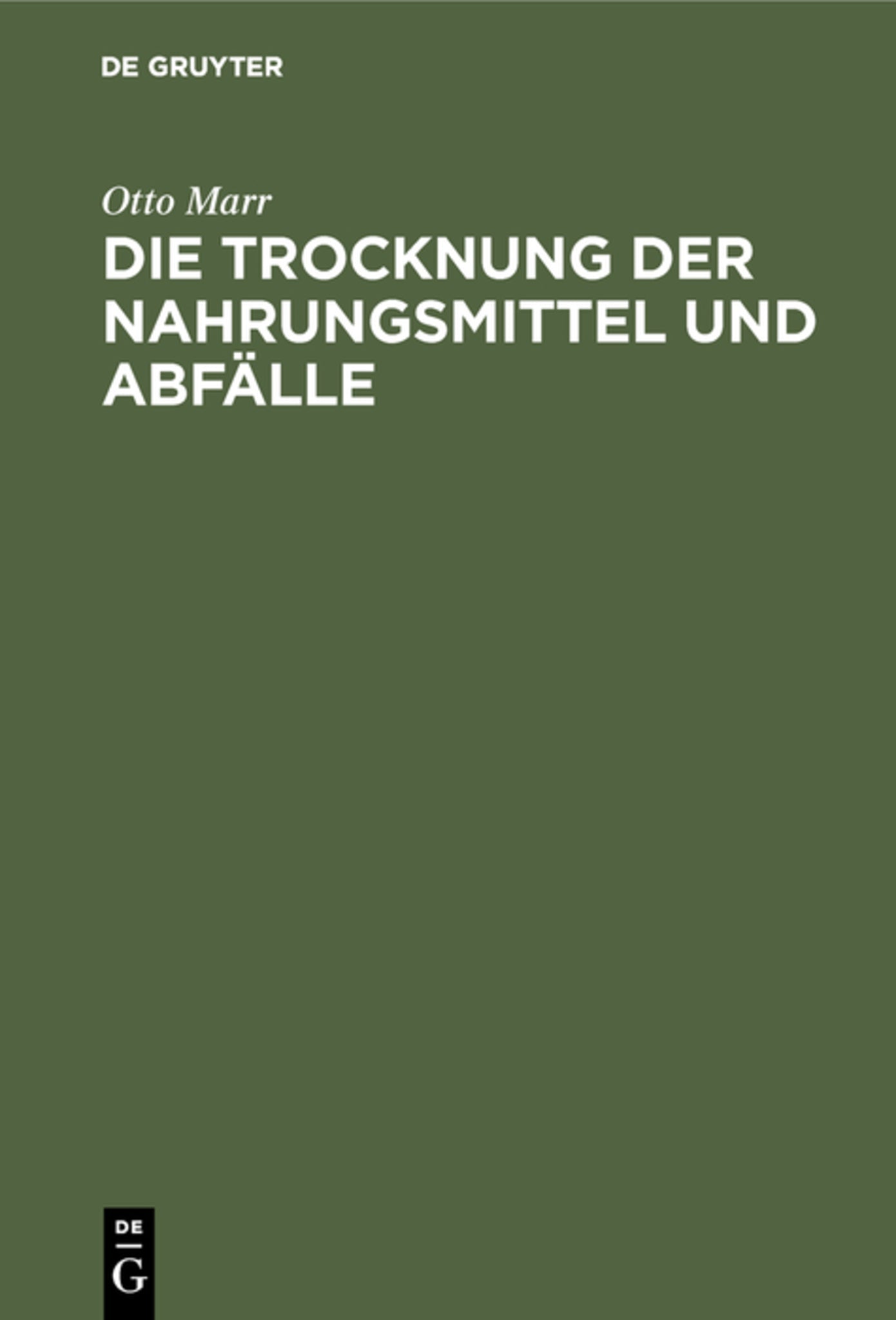 Die Trocknung der Nahrungsmittel und Abfälle