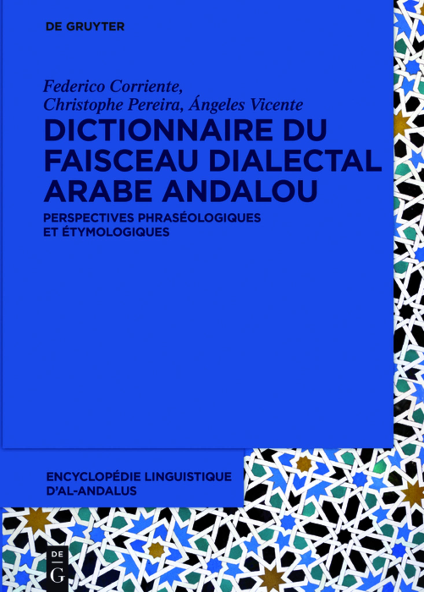 Dictionnaire du faisceau dialectal arabe andalou