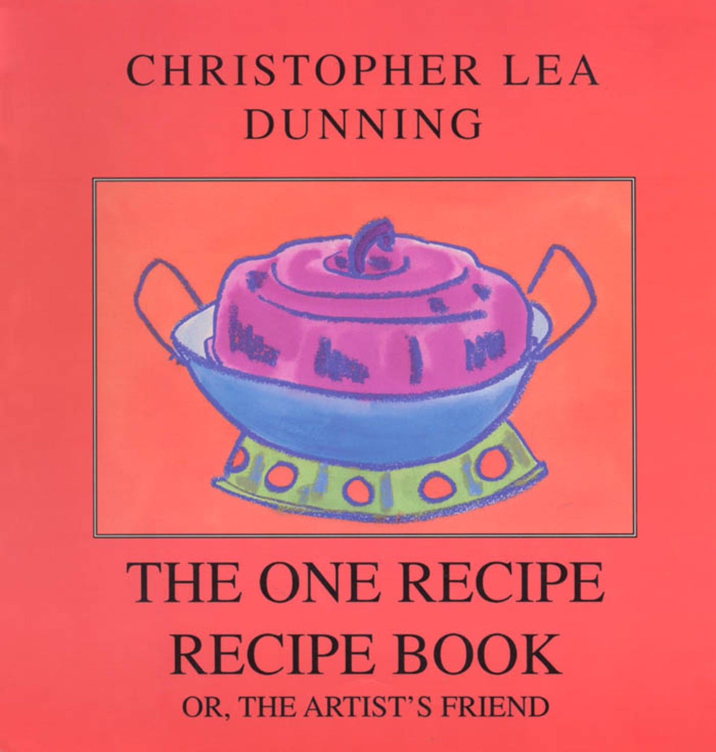 Cover image for The One Recipe Recipe Book ISBN 9780886292751