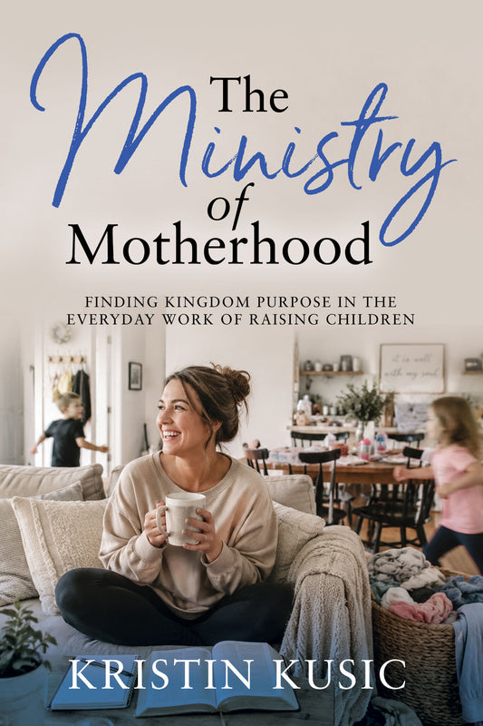 The Ministry of Motherhood