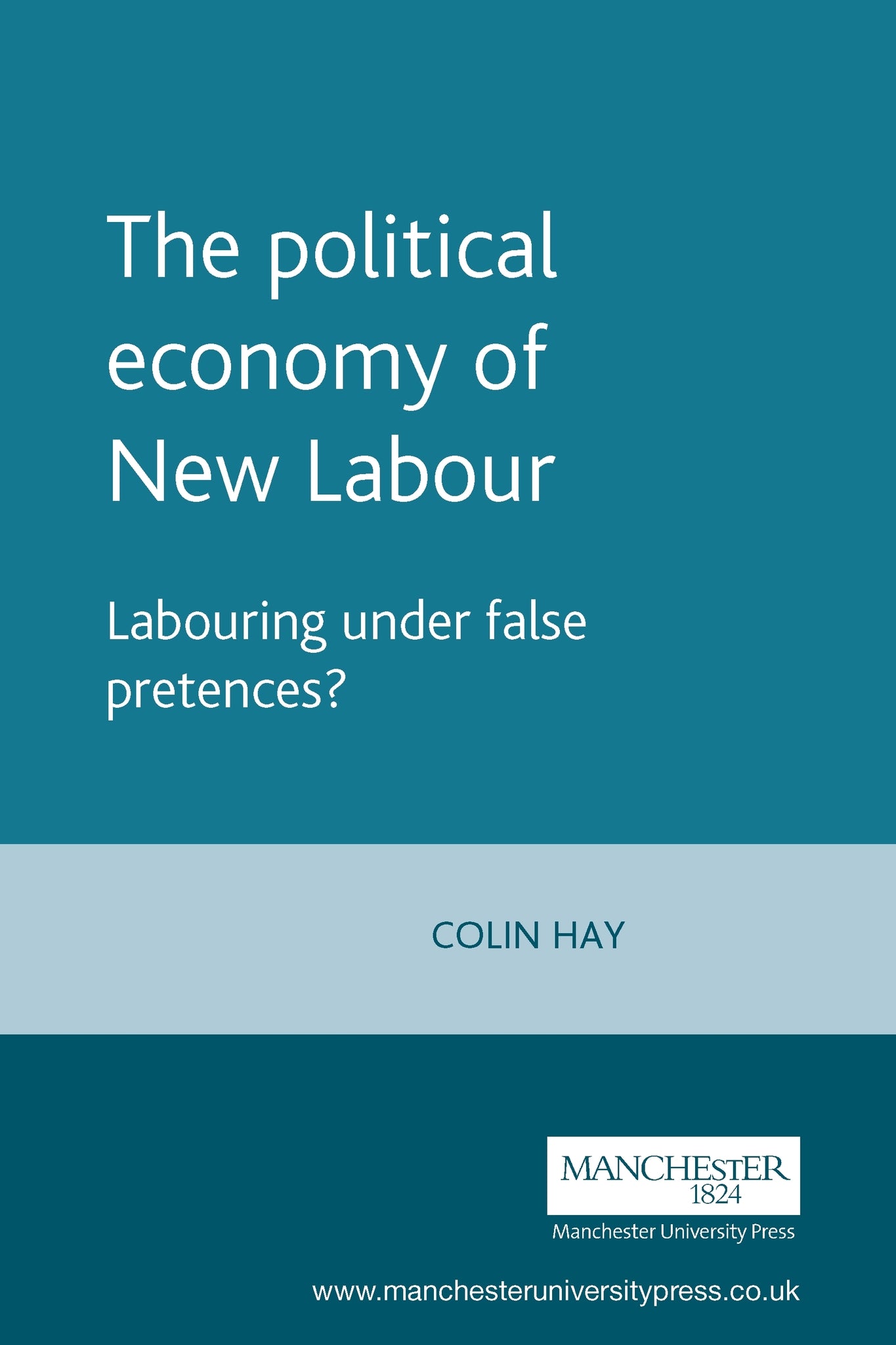 The political economy of New Labour