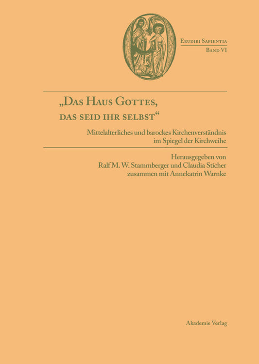 "Das Haus Gottes, das seid ihr selbst"