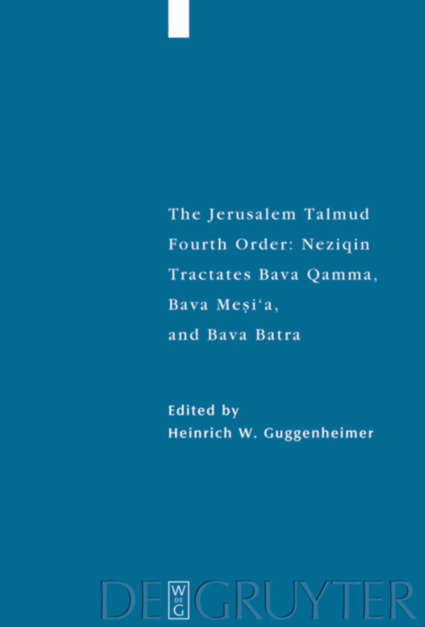 Cover image for Tractates Bava Qamma, Bava Mesi'a, and Bava Batra ISBN 9783110681154