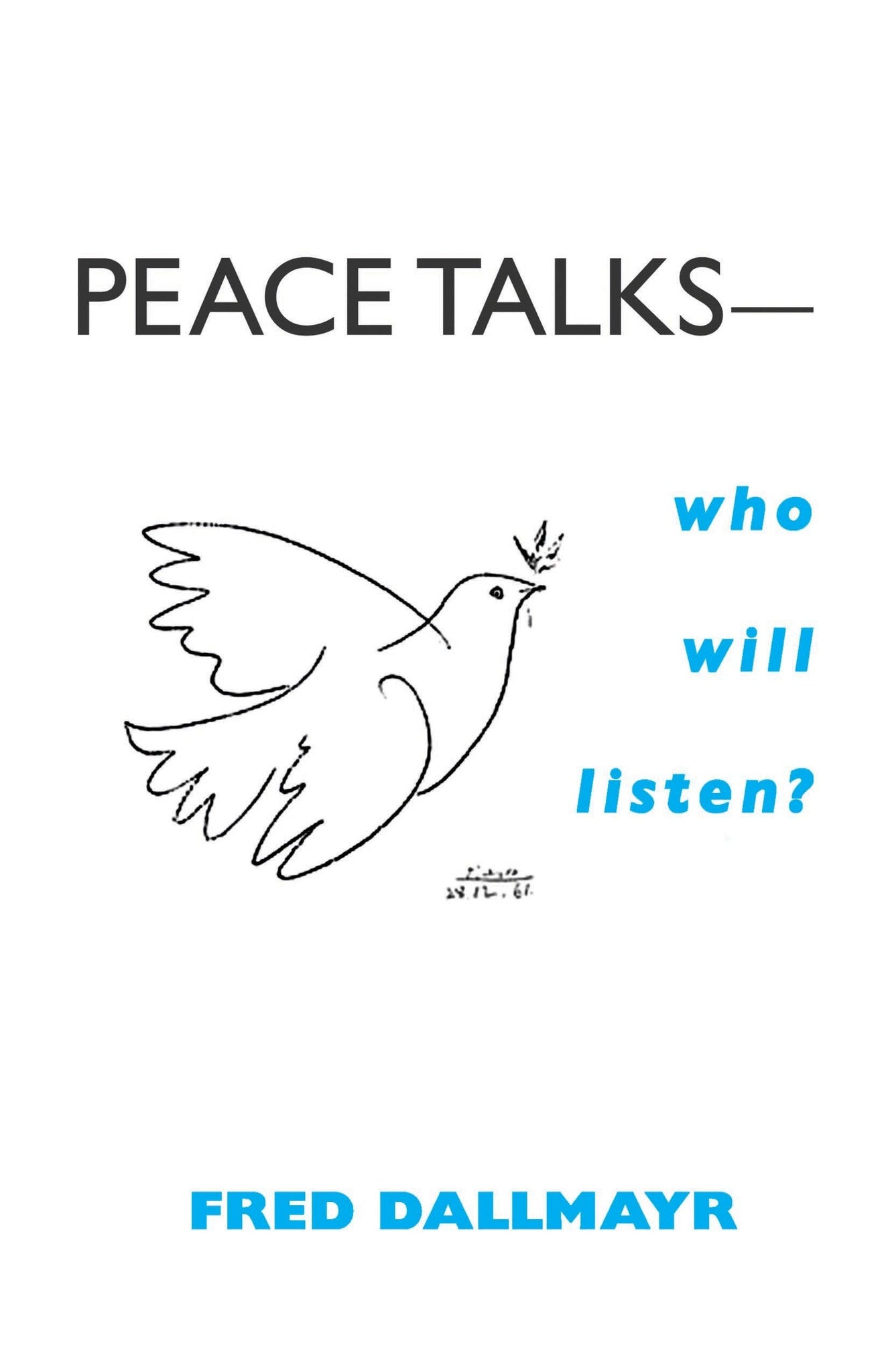 Cover image for Peace Talks—Who Will Listen? ISBN 9780268025687