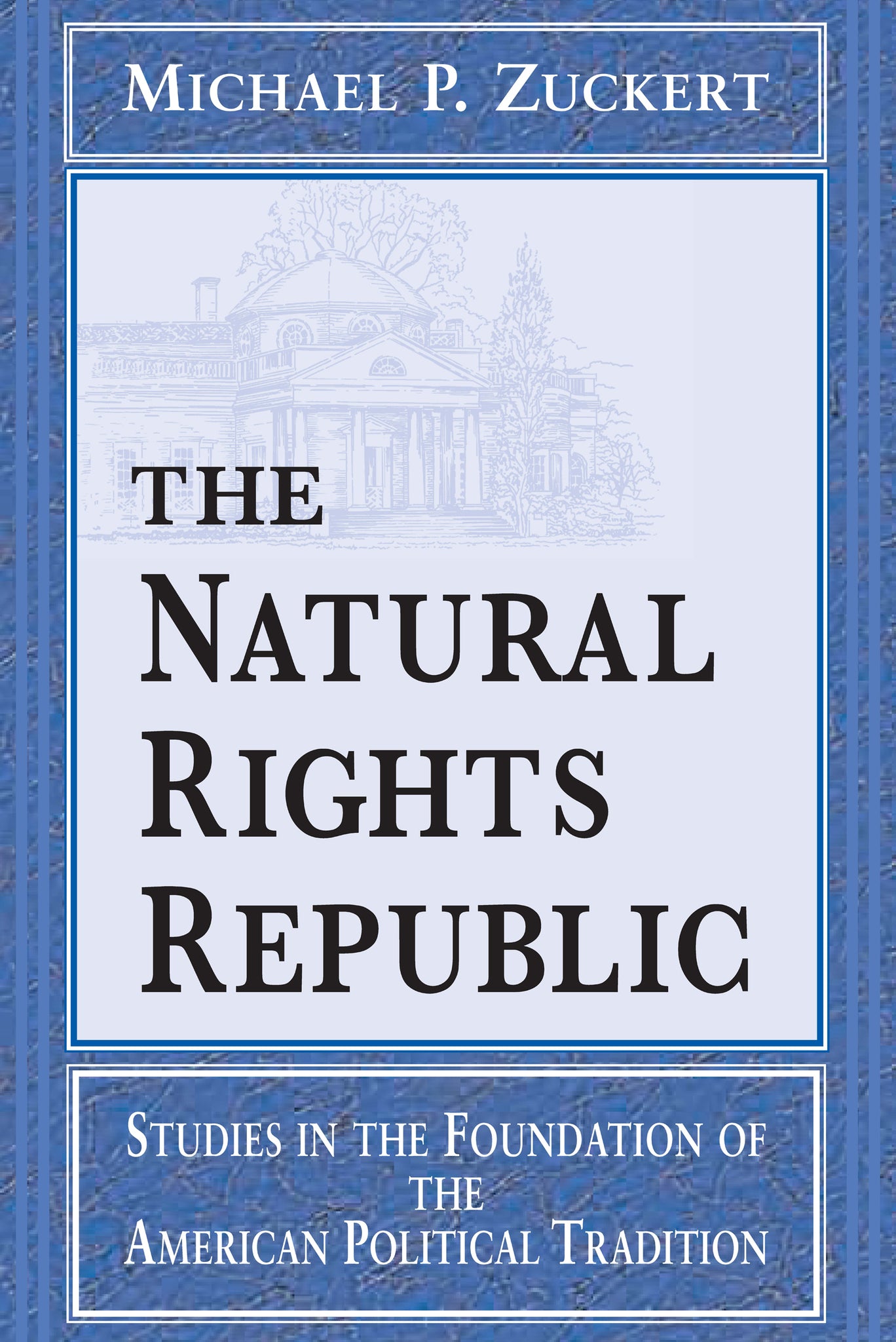 Cover image for The Natural Rights Republic ISBN 9780268014803