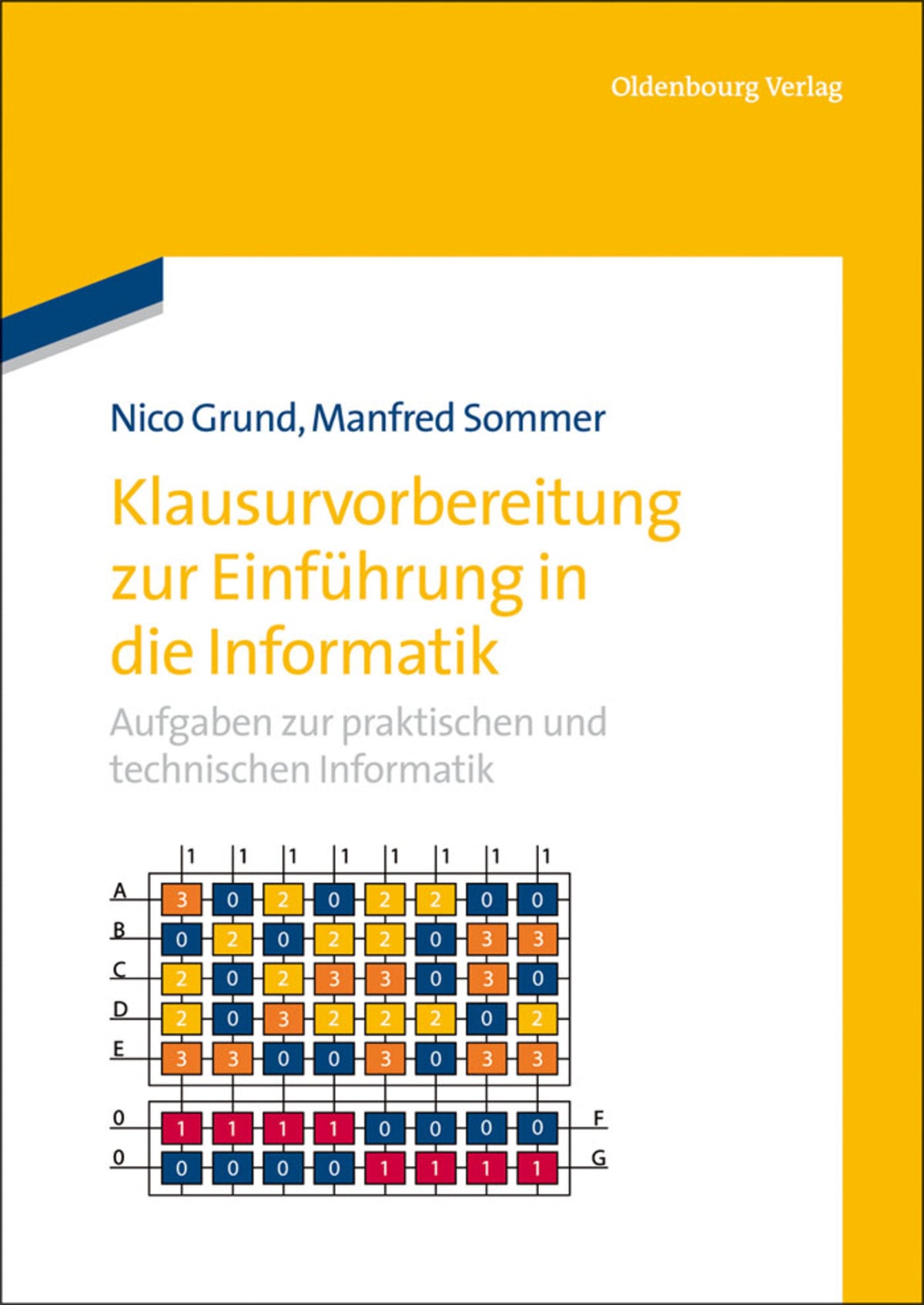 Cover image for Klausurvorbereitung zur Einführung in die Informatik ISBN 9783486731804