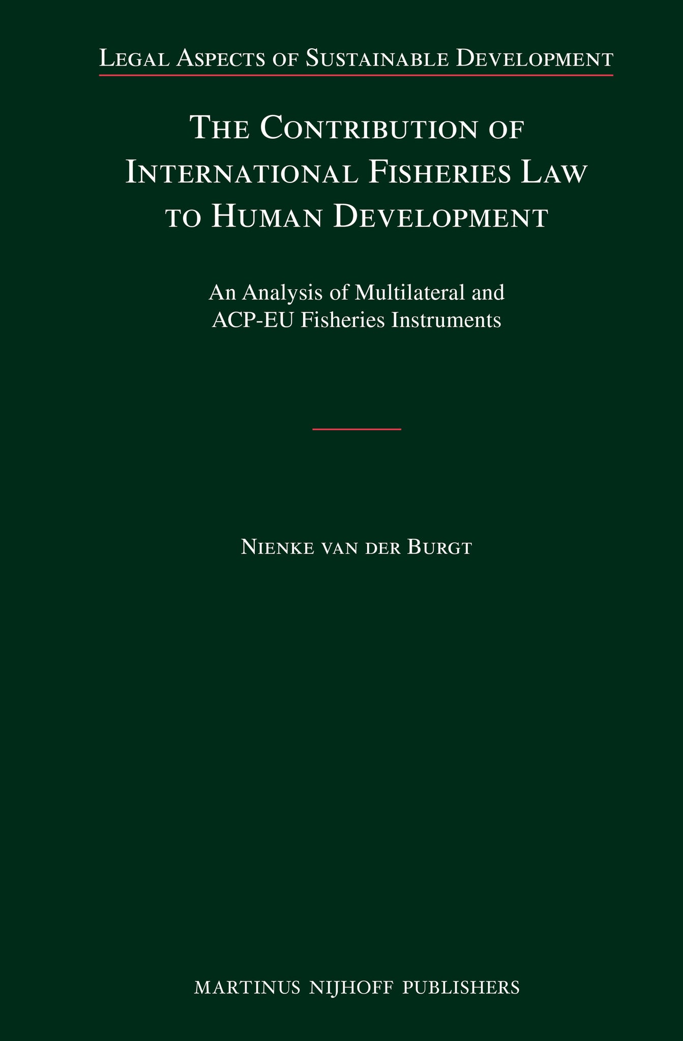 The Contribution of International Fisheries Law to Human Development