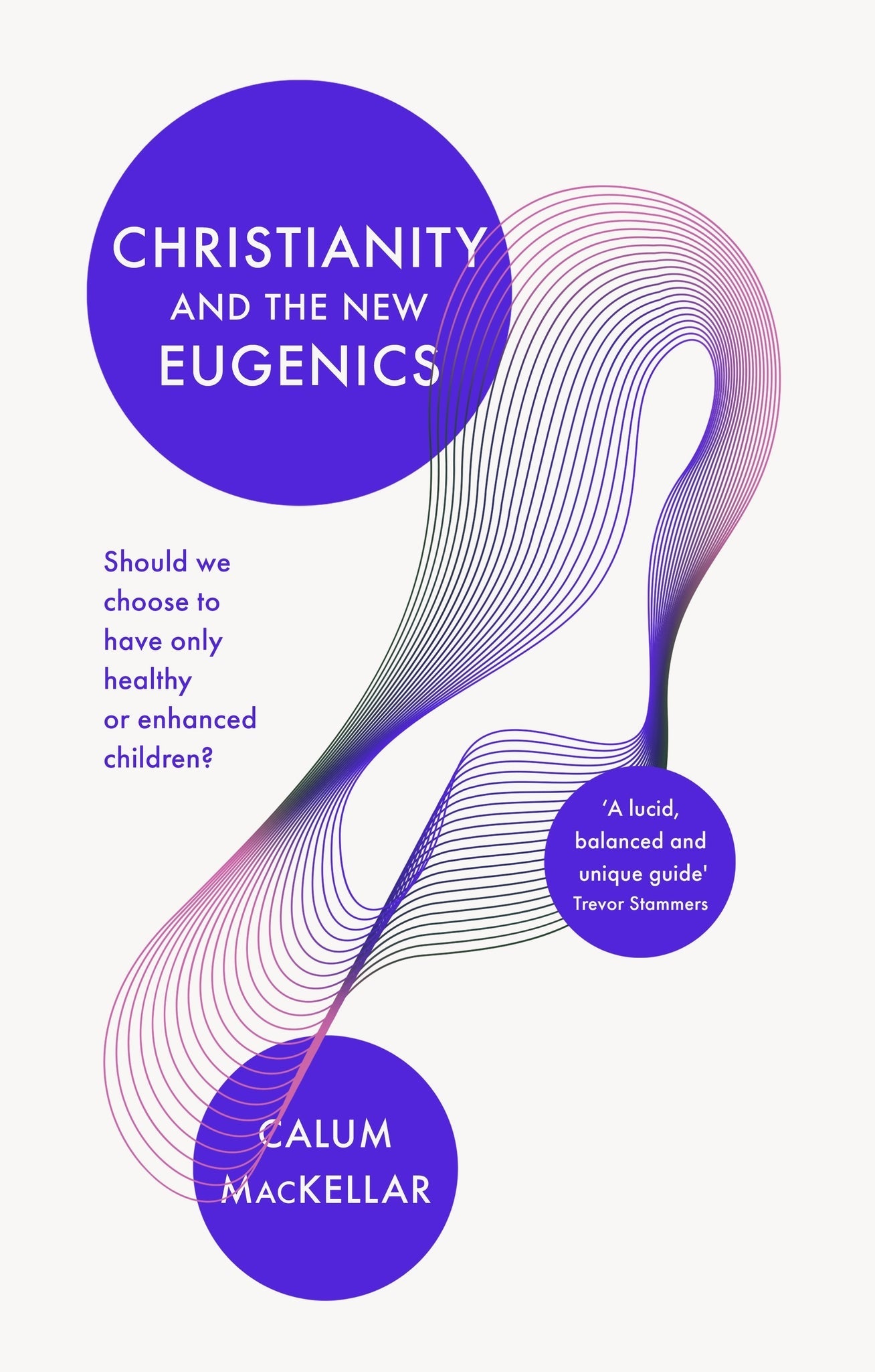 Cover image for Christianity and the New Eugenics ISBN 9781783599134