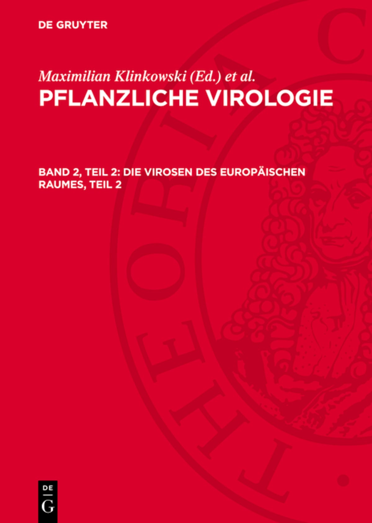 Die Virosen des europäischen Raumes, Teil 2