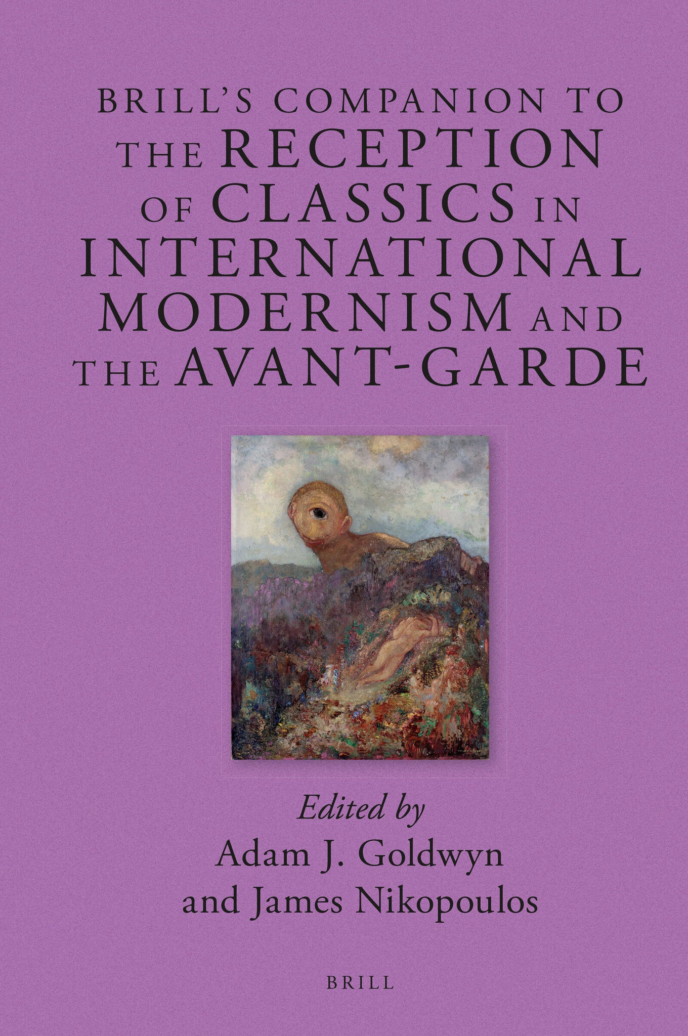 Brill’s Companion to the Reception of Classics in International Modernism and the Avant-Garde