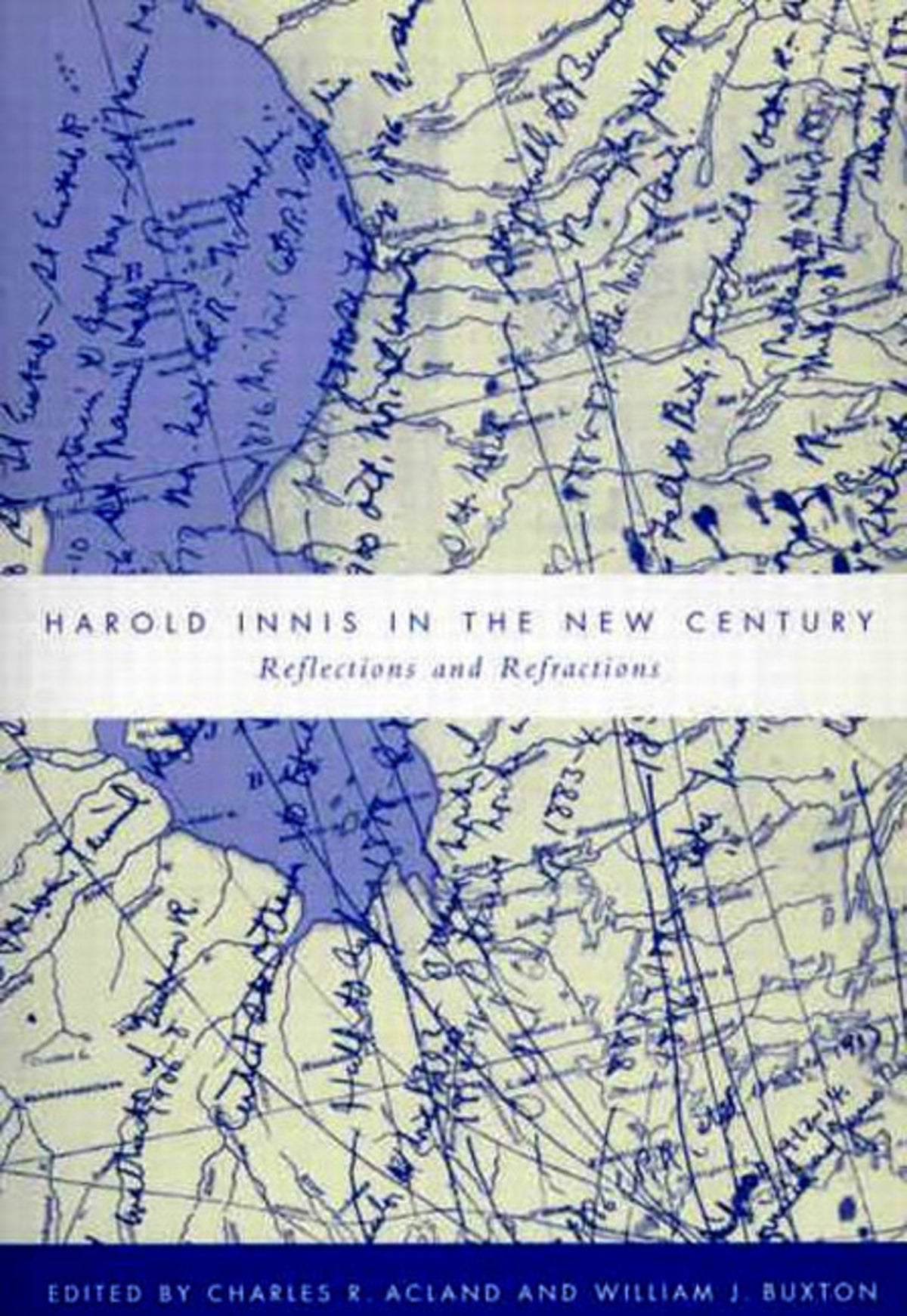 Cover image for Harold Innis in the New Century ISBN 9780773567269