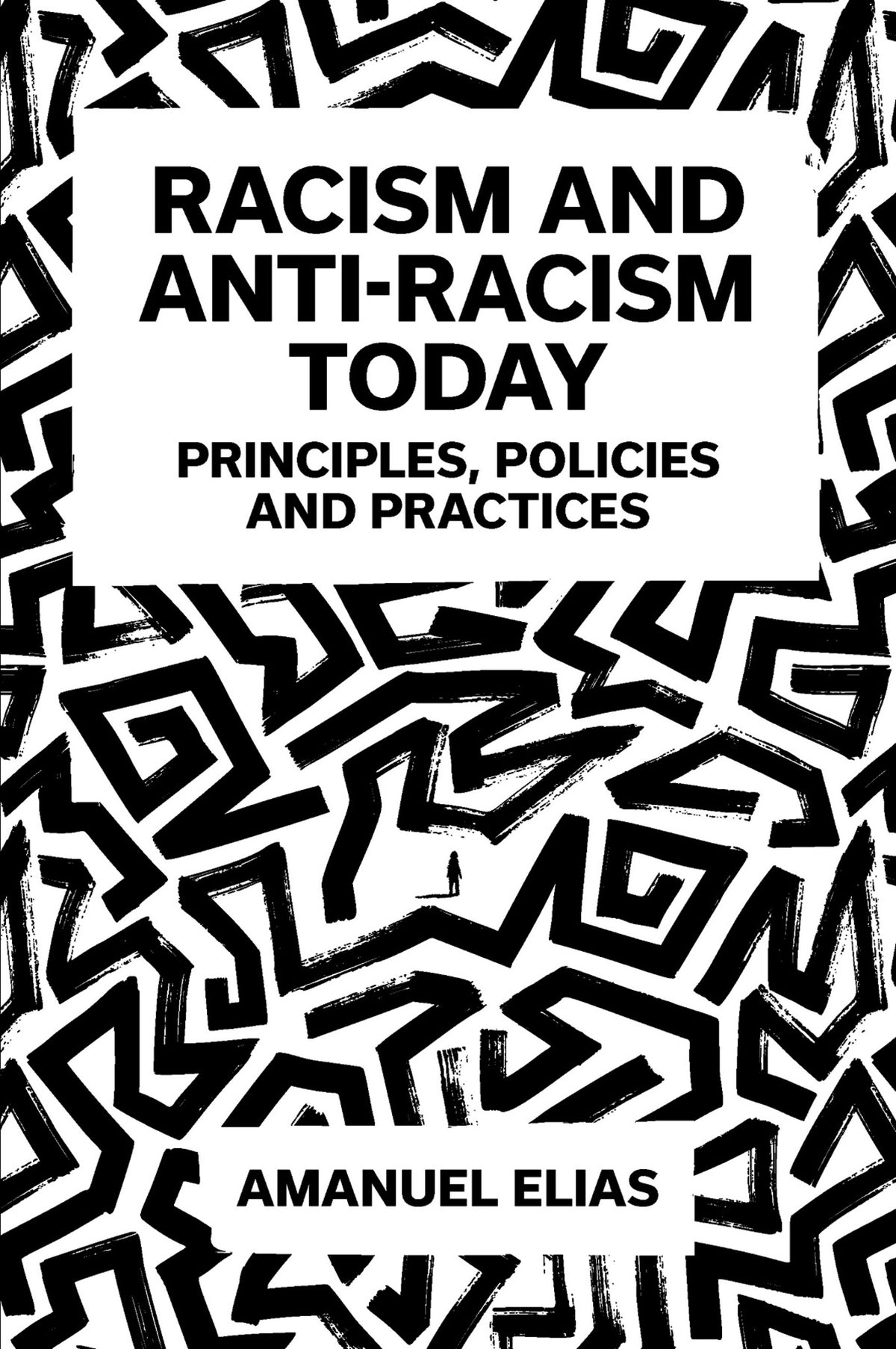 Cover image for Racism and Anti-Racism Today ISBN 9781837535132