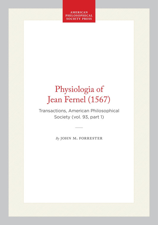 Physiologia of Jean Fernel (1567)