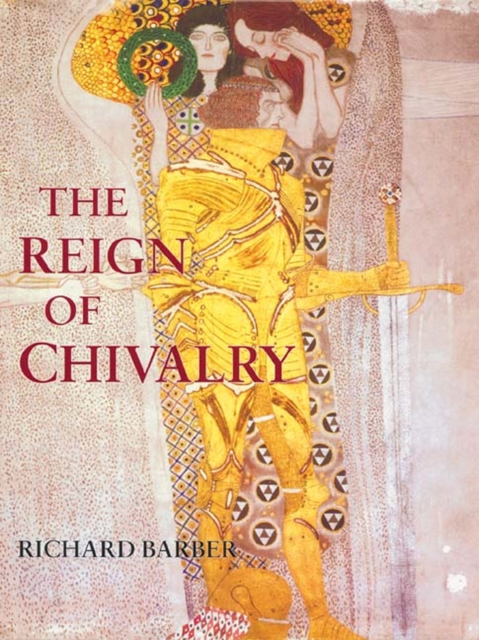 Cover image for The Reign of Chivalry ISBN 9781843831822