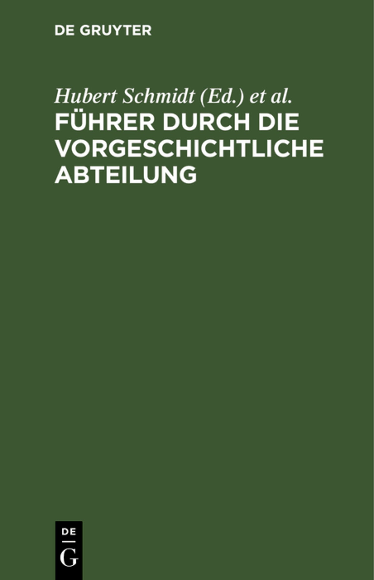 Cover image for Führer durch die vorgeschichtliche Abteilung ISBN 9783111229386