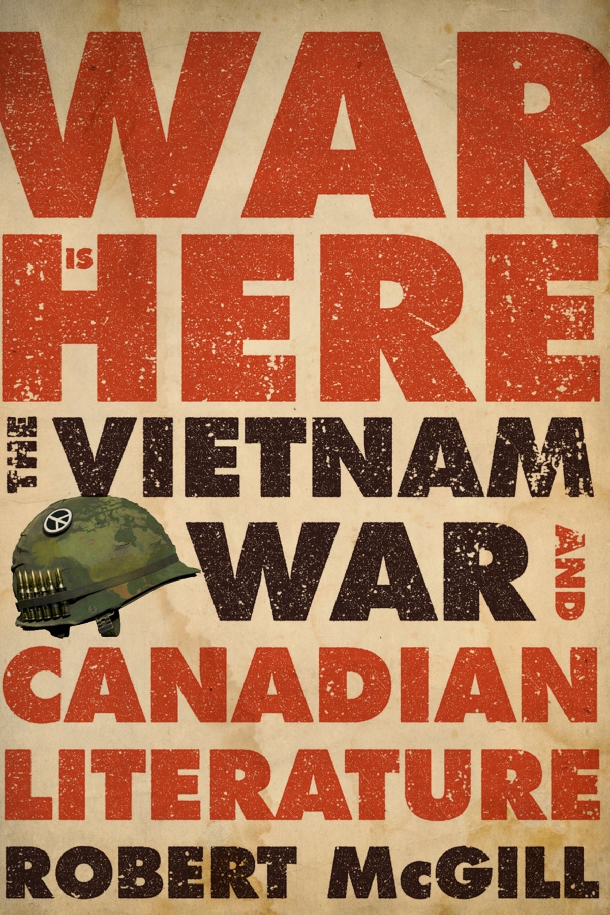 Cover image for War Is Here ISBN 9780773551589