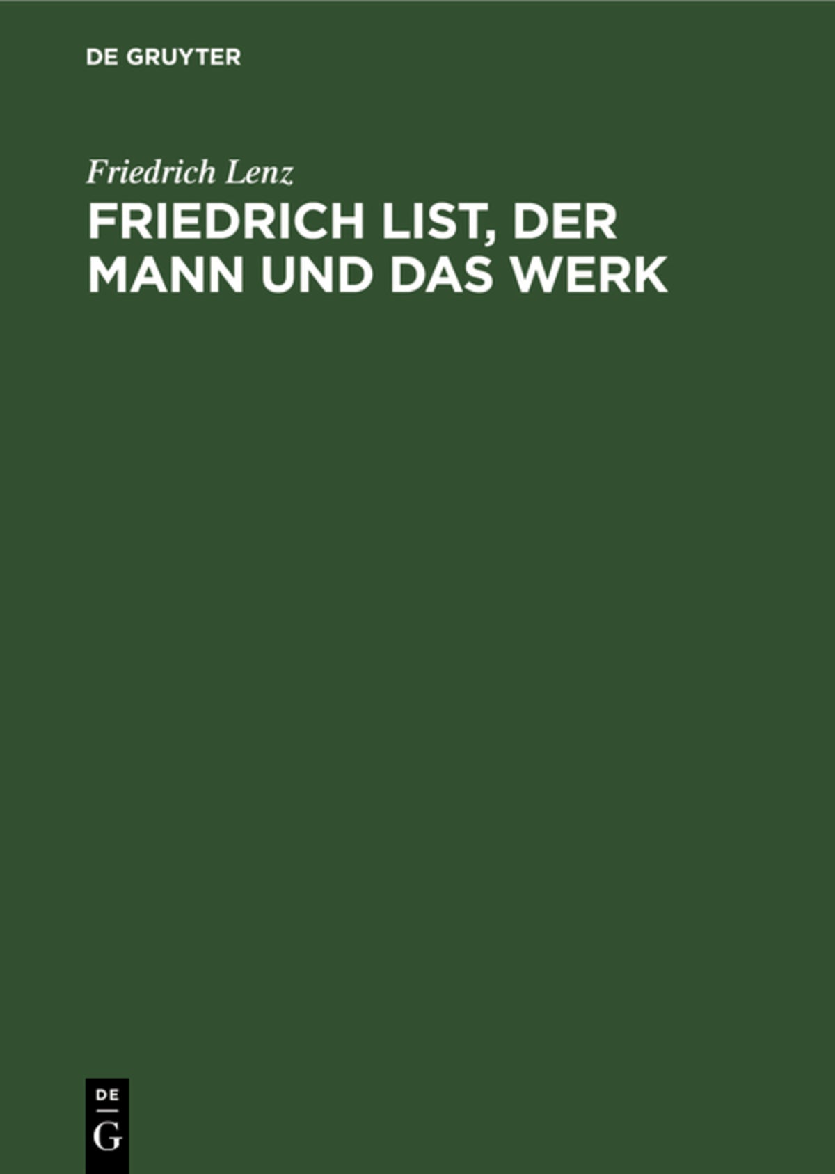 Cover image for Friedrich List, der Mann und das Werk ISBN 9783486768664