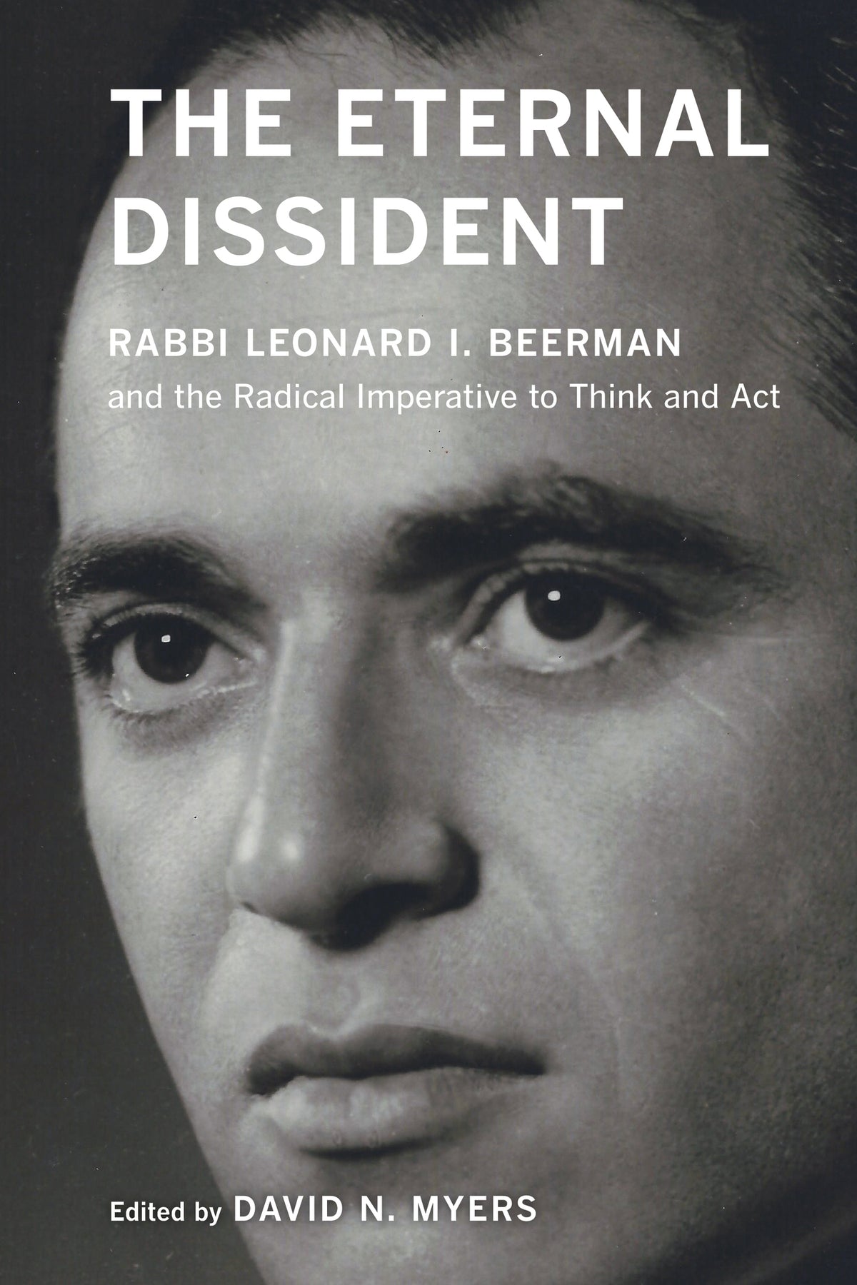 Cover image for The Eternal Dissident ISBN 9780520969797