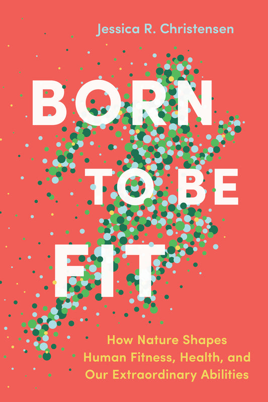 Born to Be Fit