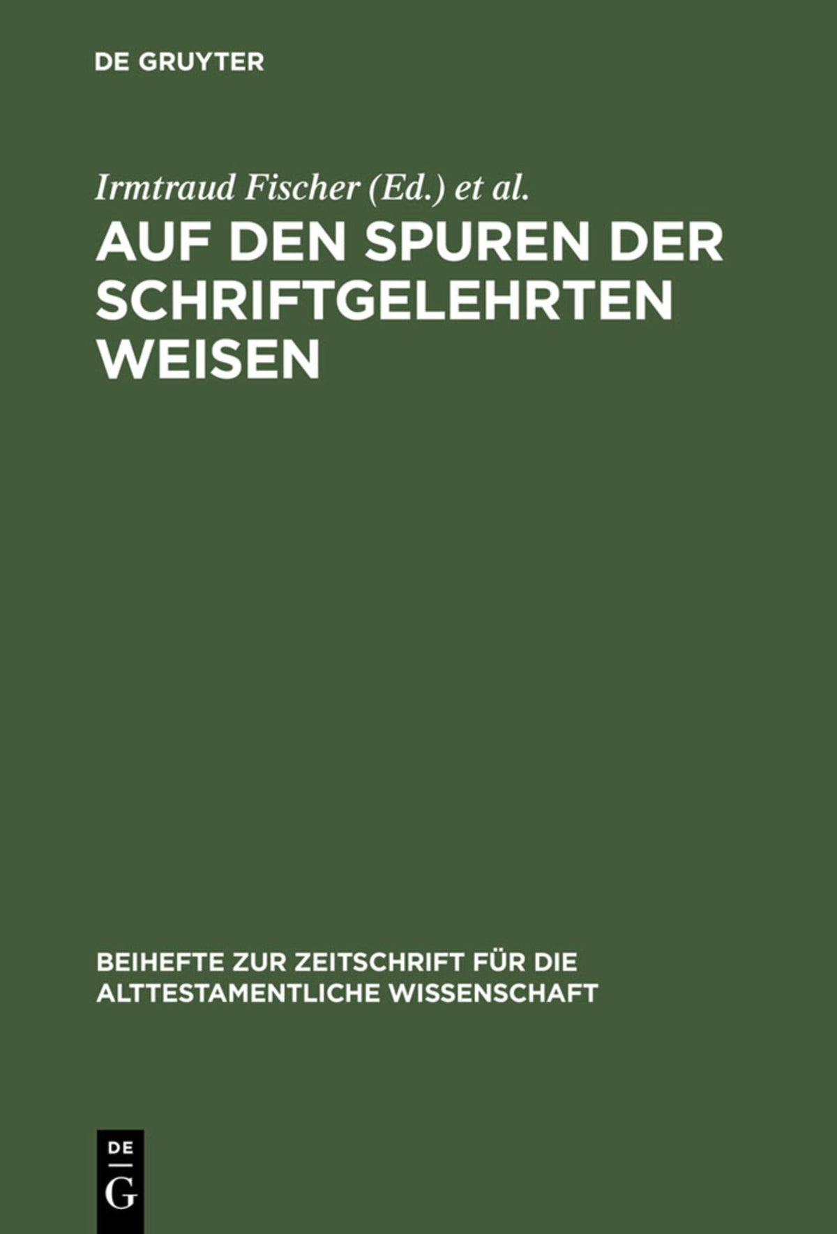 Cover image for Auf den Spuren der schriftgelehrten Weisen ISBN 9783110178890