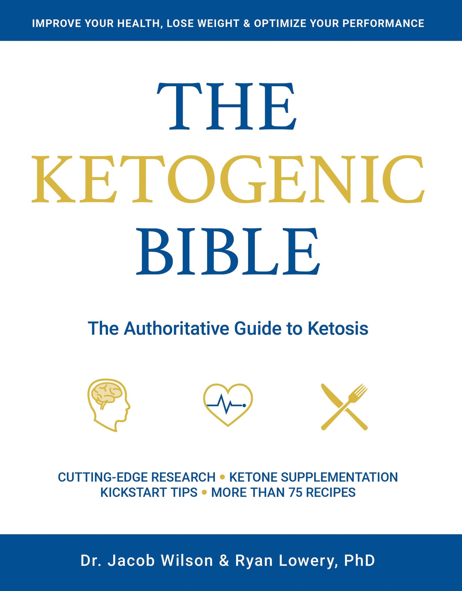 Cover image for The Ketogenic Bible ISBN 9781628601046