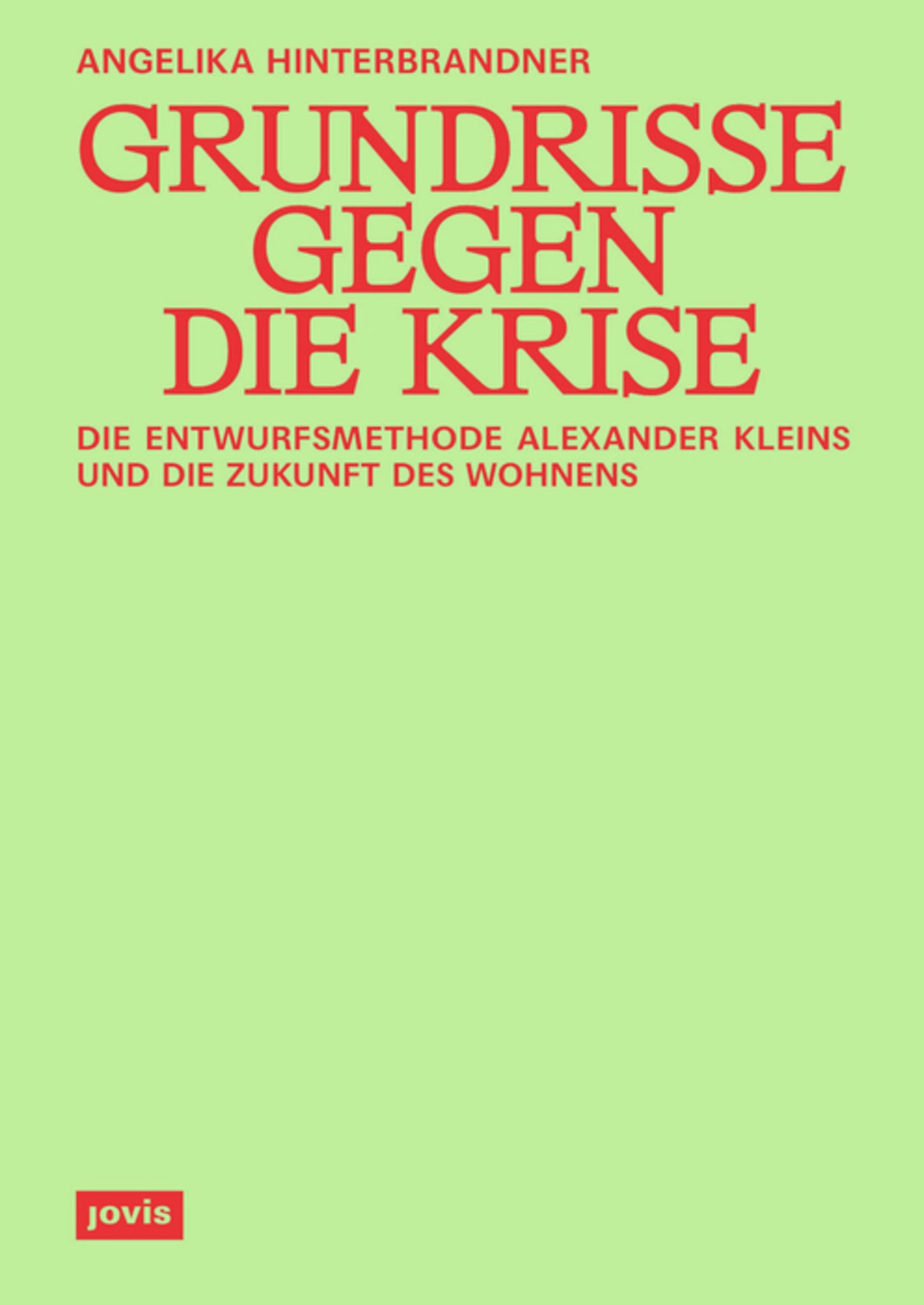 Grundrisse gegen die Krise