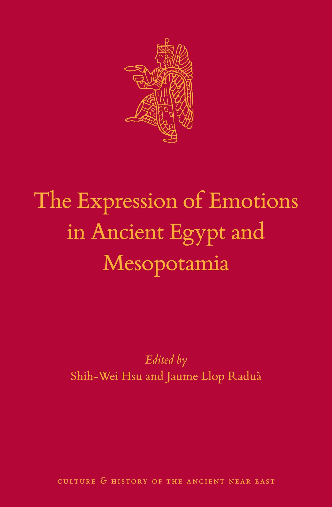 The Expression of Emotions in Ancient Egypt and Mesopotamia
