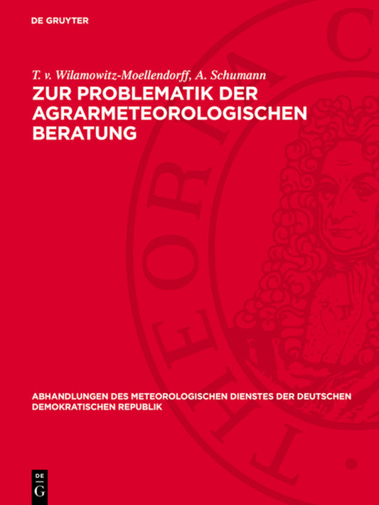 Zur Problematik der agrarmeteorologischen Beratung
