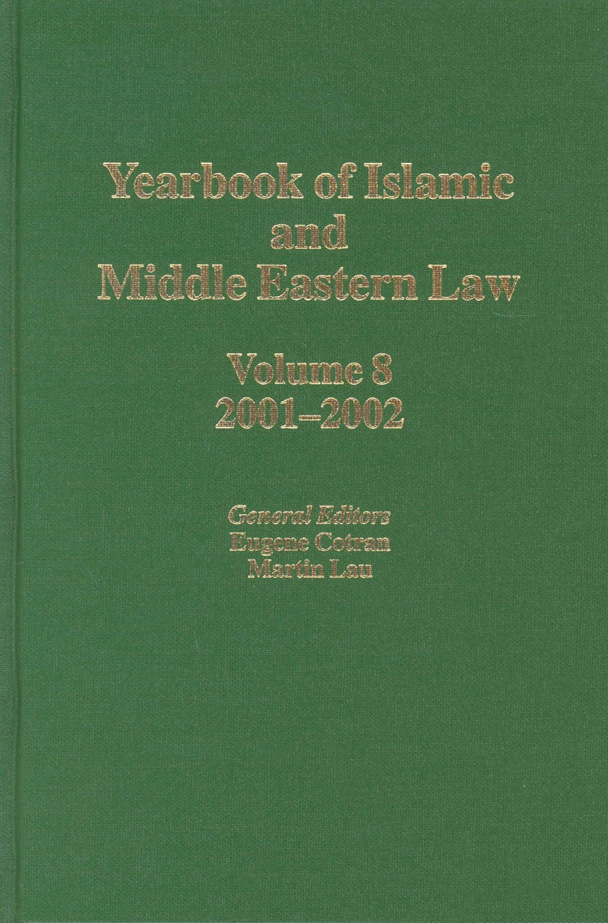 Yearbook of Islamic and Middle Eastern Law, Volume 8 (2001-2002)