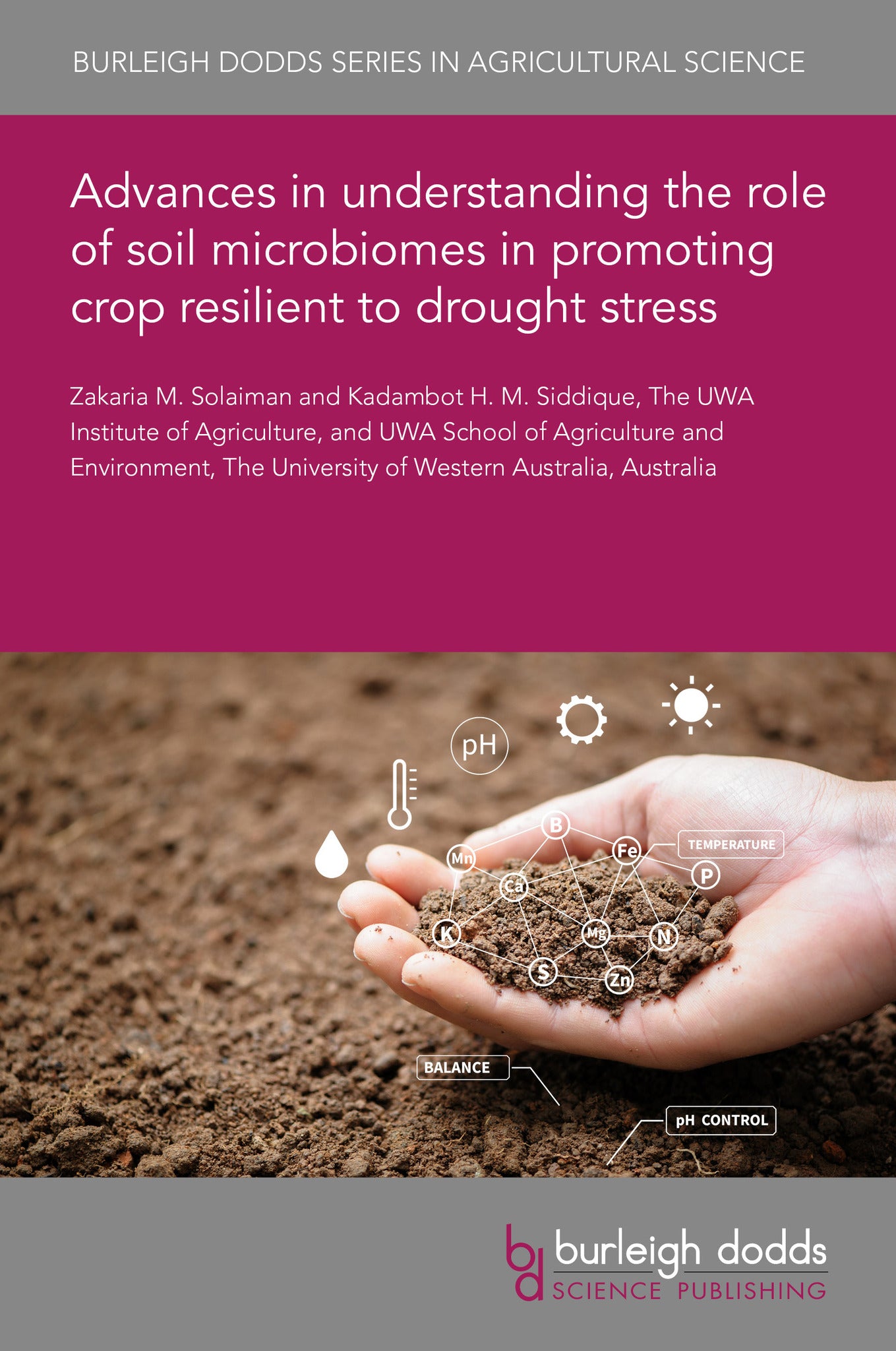Cover image for Advances in understanding the role of soil microbiomes in promoting crop resilience to drought stress ISBN 9781835454183