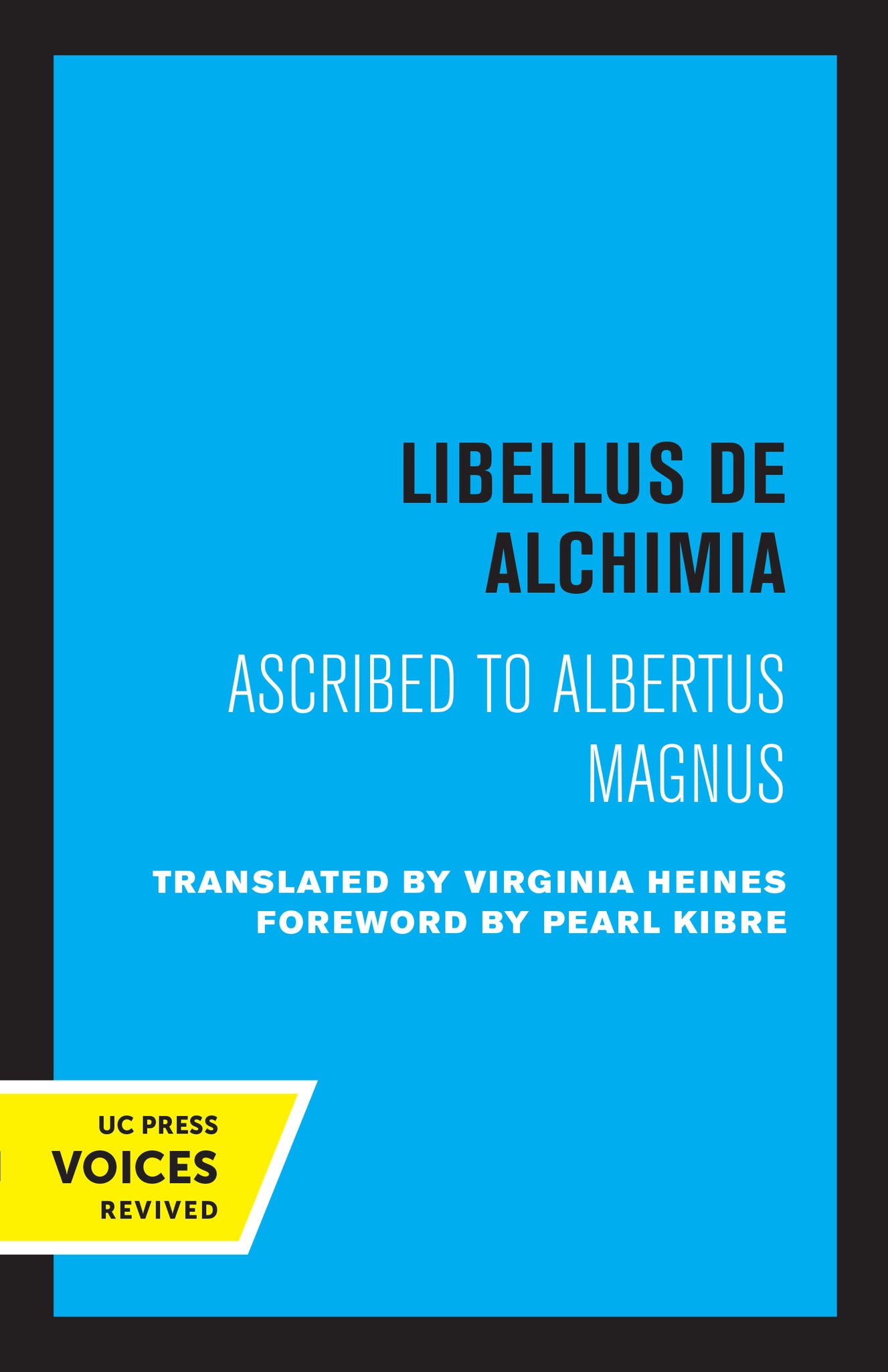Cover image for Libellus de Alchimia ISBN 9780520346604
